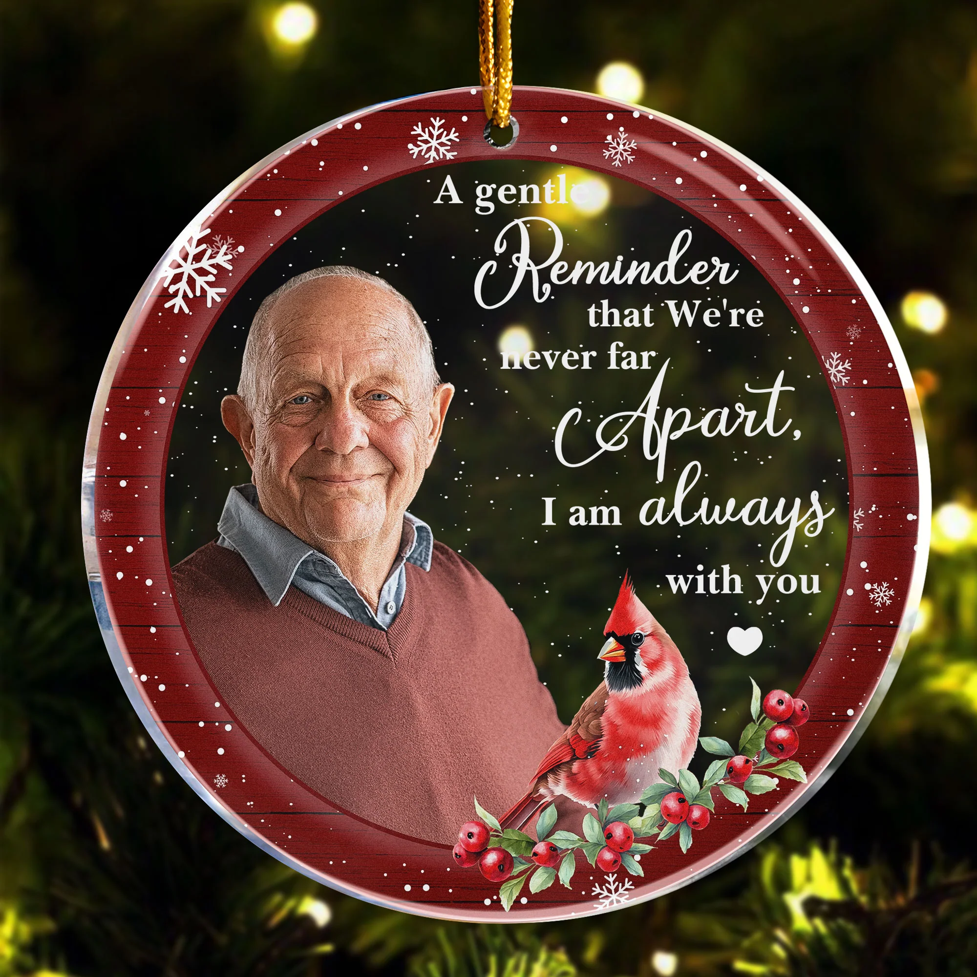A Gentle Reminder That We're Never Far Apart - Personalized Acrylic Photo Ornament - Image 5