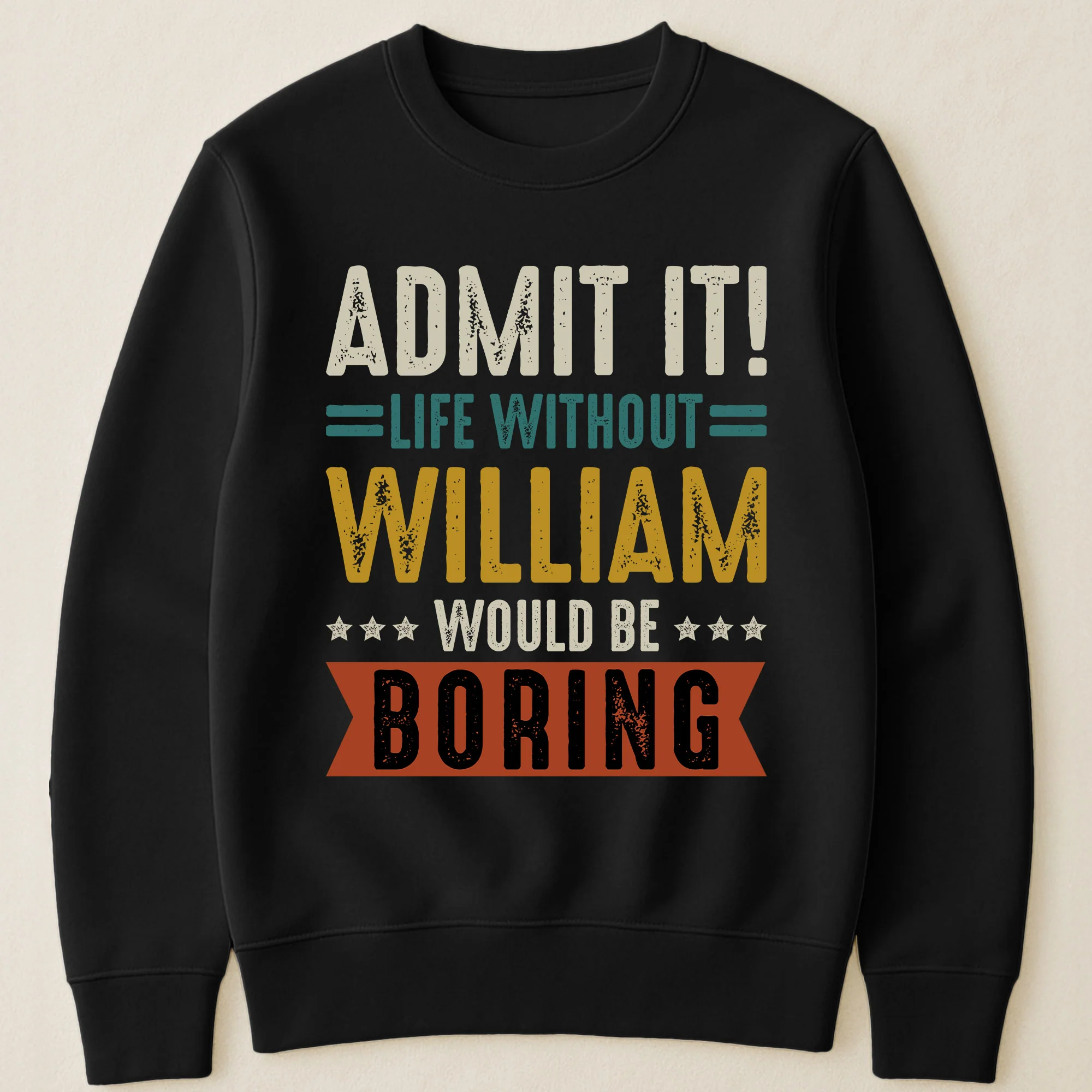 Admit It Life Without Would Be Boring - Retirement Party Gift - Personalized Shirt - Image 4