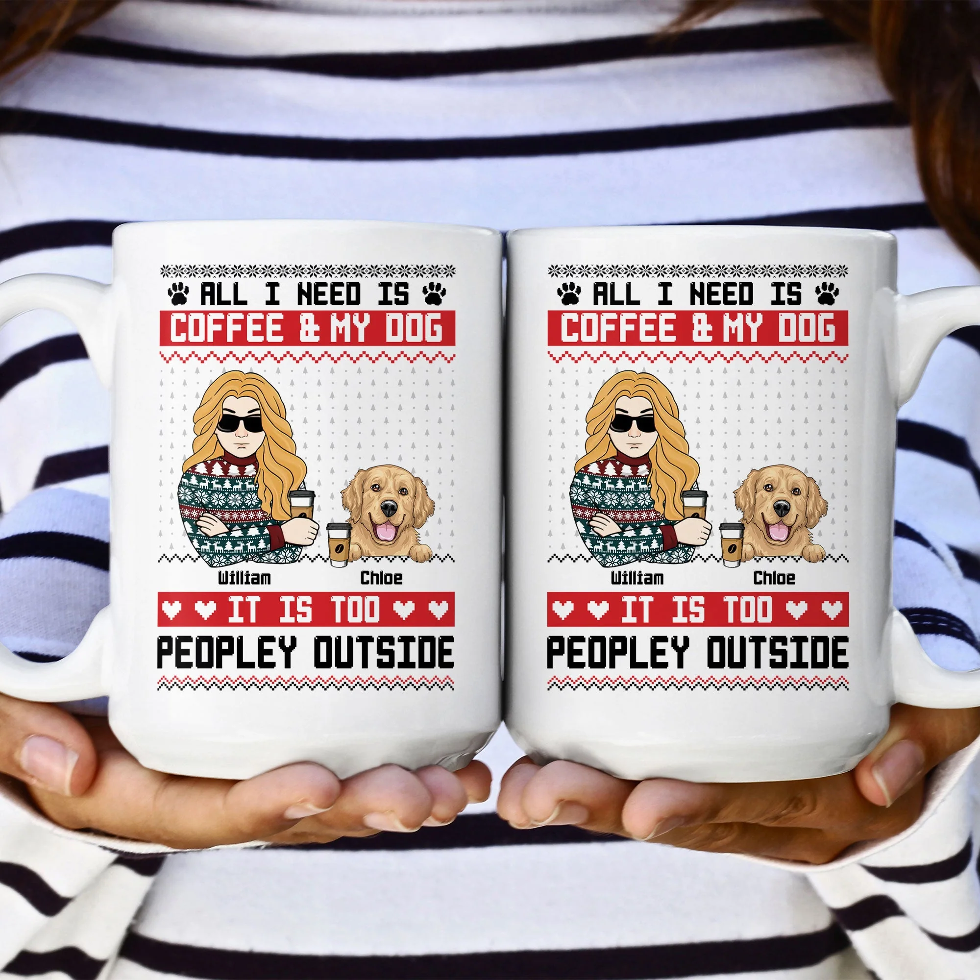 All I Need Is Coffee & My Dog It Is Too Peopley Outside - Personalized Mug - Image 6