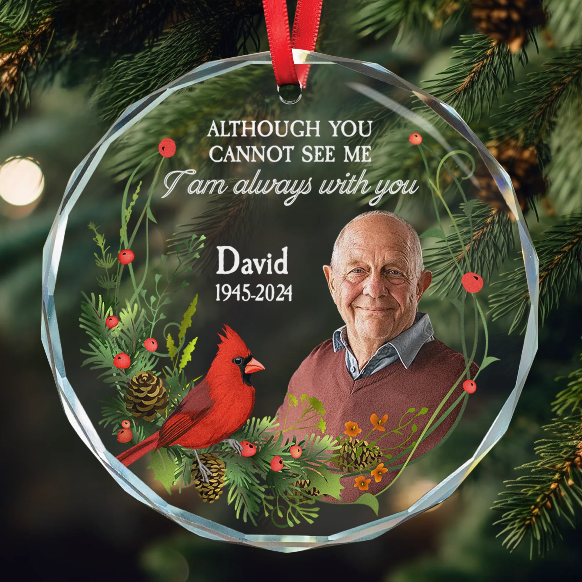 Although You Cannot See Me I Am Always With You - Personalized Glass Photo Ornament - Image 2