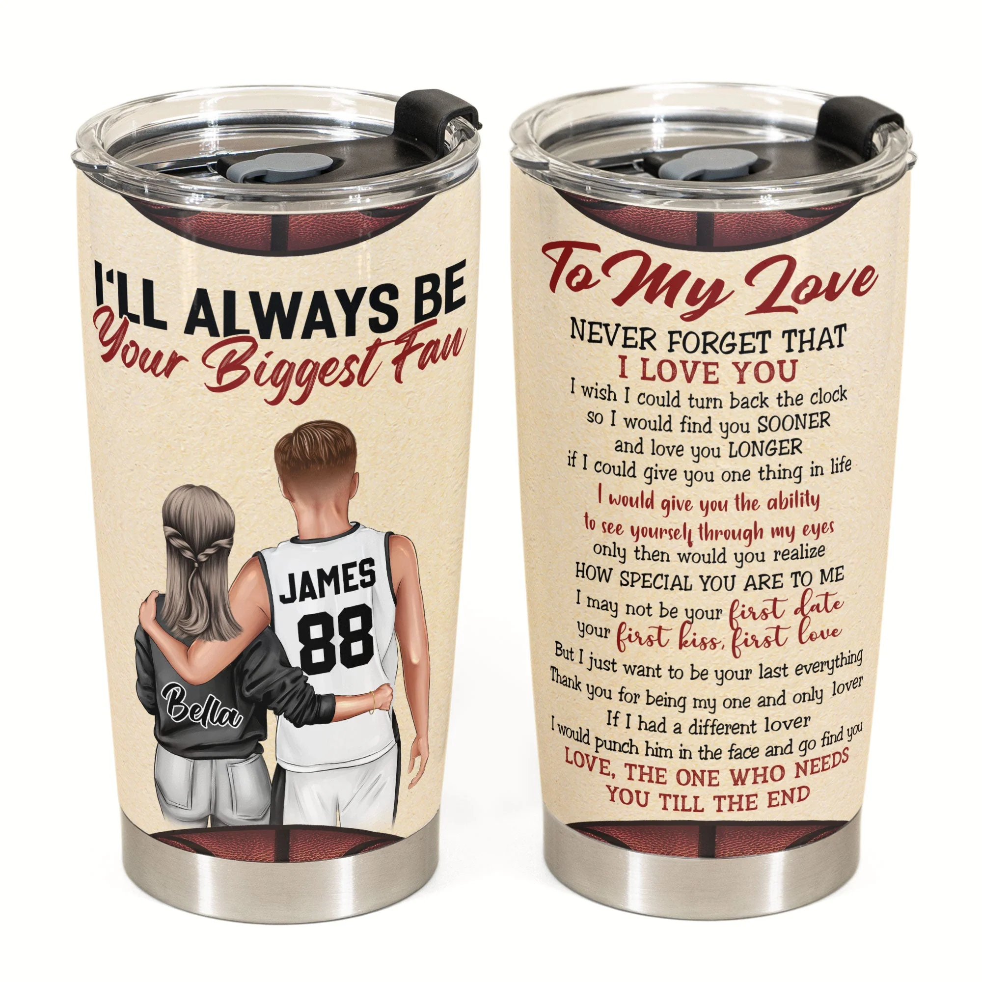 Always Be Your Biggest Fan - Personalized Tumbler Cup - Anniversary, Valentine's Day, Birthday Gift For Basketball Player, Boyfriend, Lover, Husband - Image 2