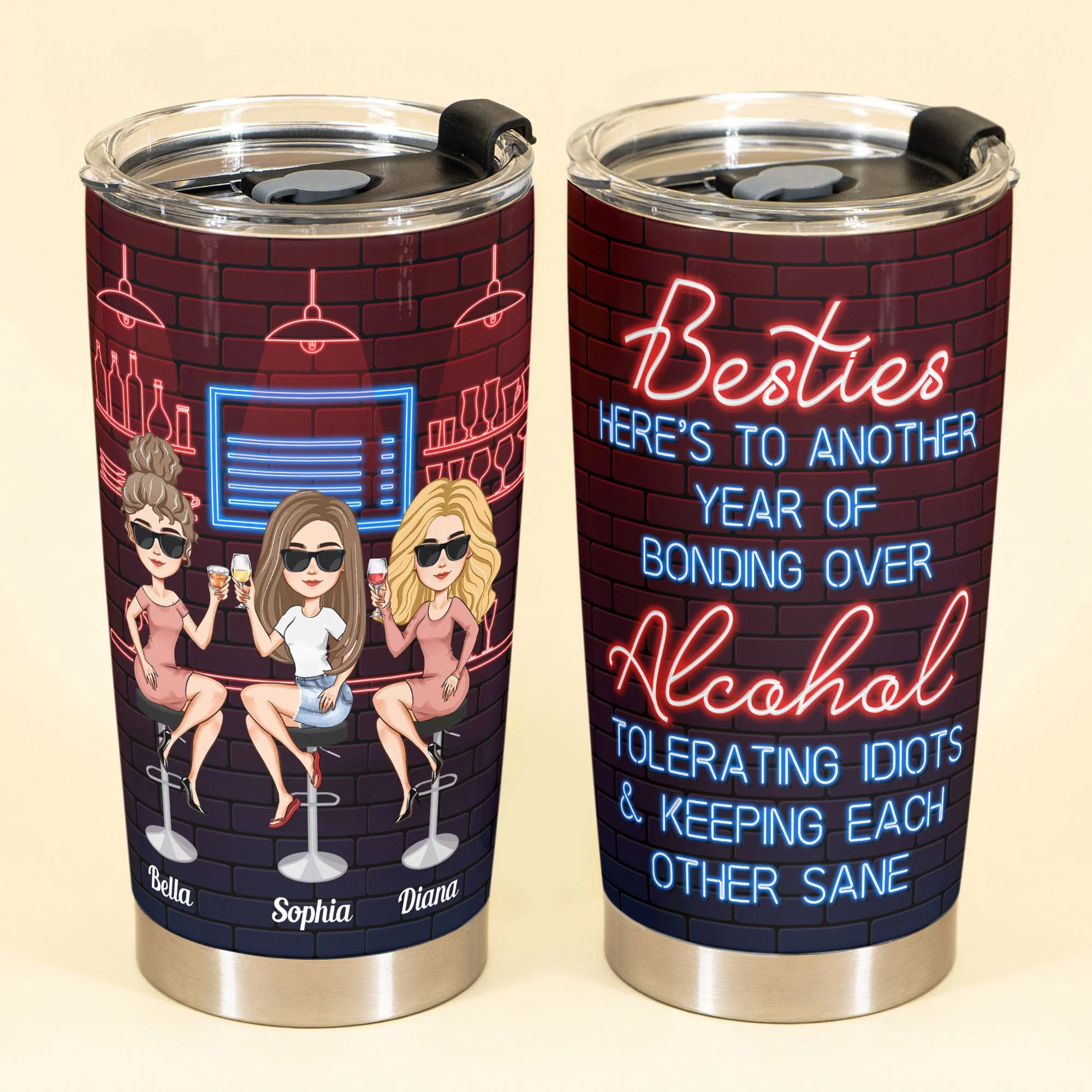 Another Year Of Bonding Over Alcohol - Personalized Tumbler Cup - Funny Birthday Friendship Gifts For Besties, BFF, Best Friends, Soul Sisters - Image 2