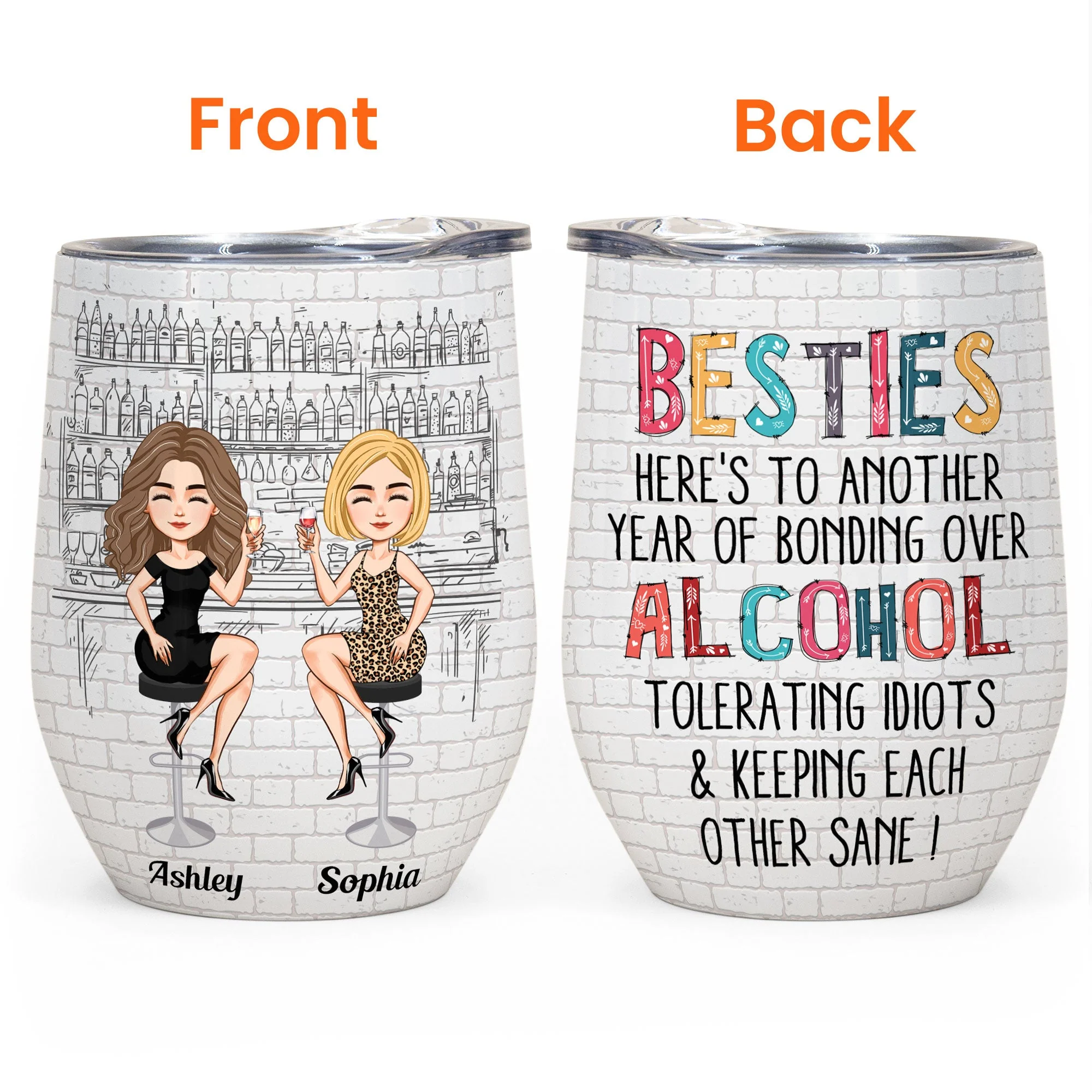 Another Year Of Bonding Over Alcohol - Personalized Wine Tumbler - Image 3