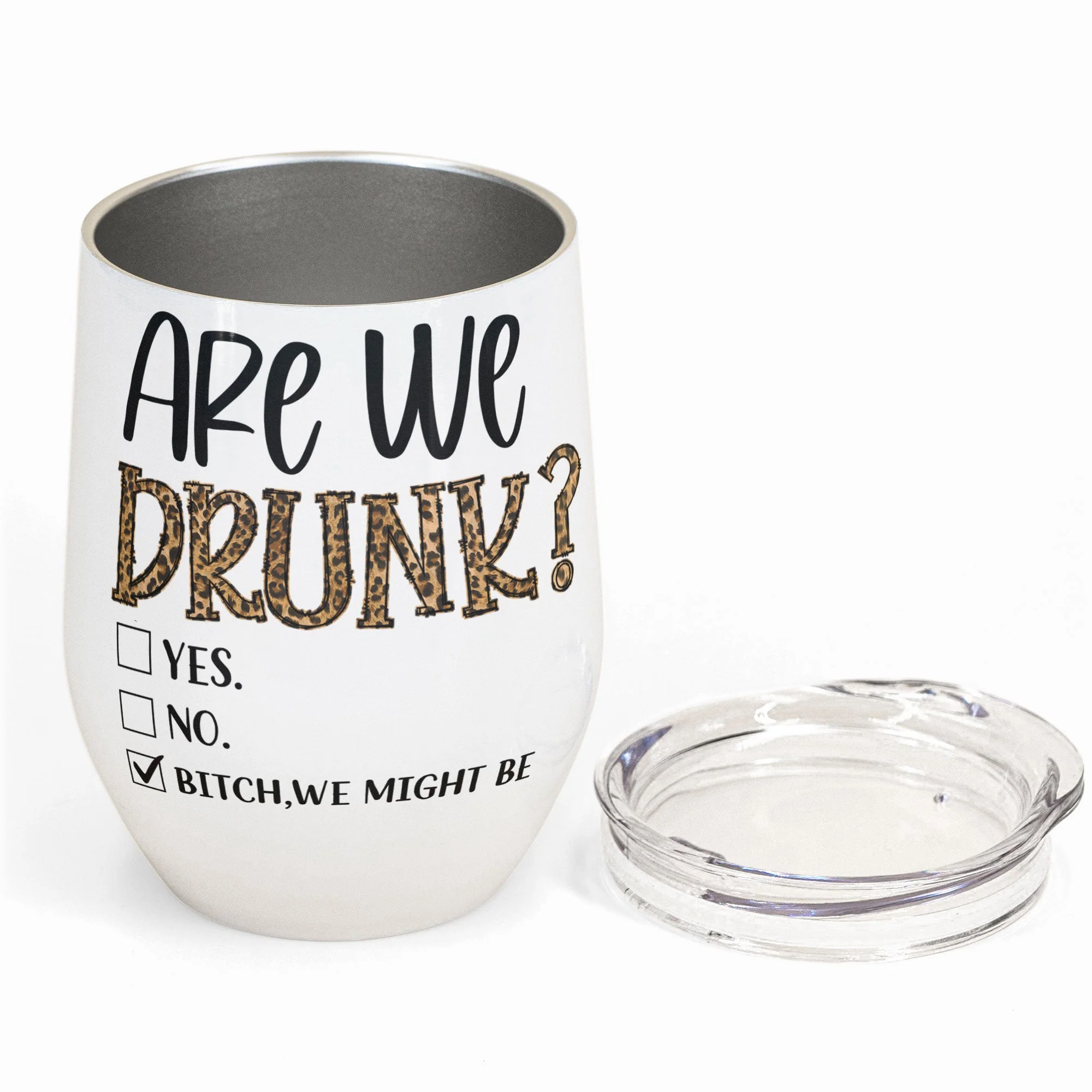 Are We Drunk?  - Personalized Wine Tumbler - Birthday Gift For Besties, Soul Sisters, Sistas, Bff, Friends - Fashion Girls - Image 2