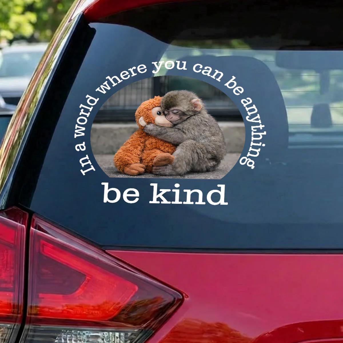 Baby Punch Monkey - Be Kind, Punch The Abandoned Baby Monkey Gift For Animal Lover - Decal - Image 2
