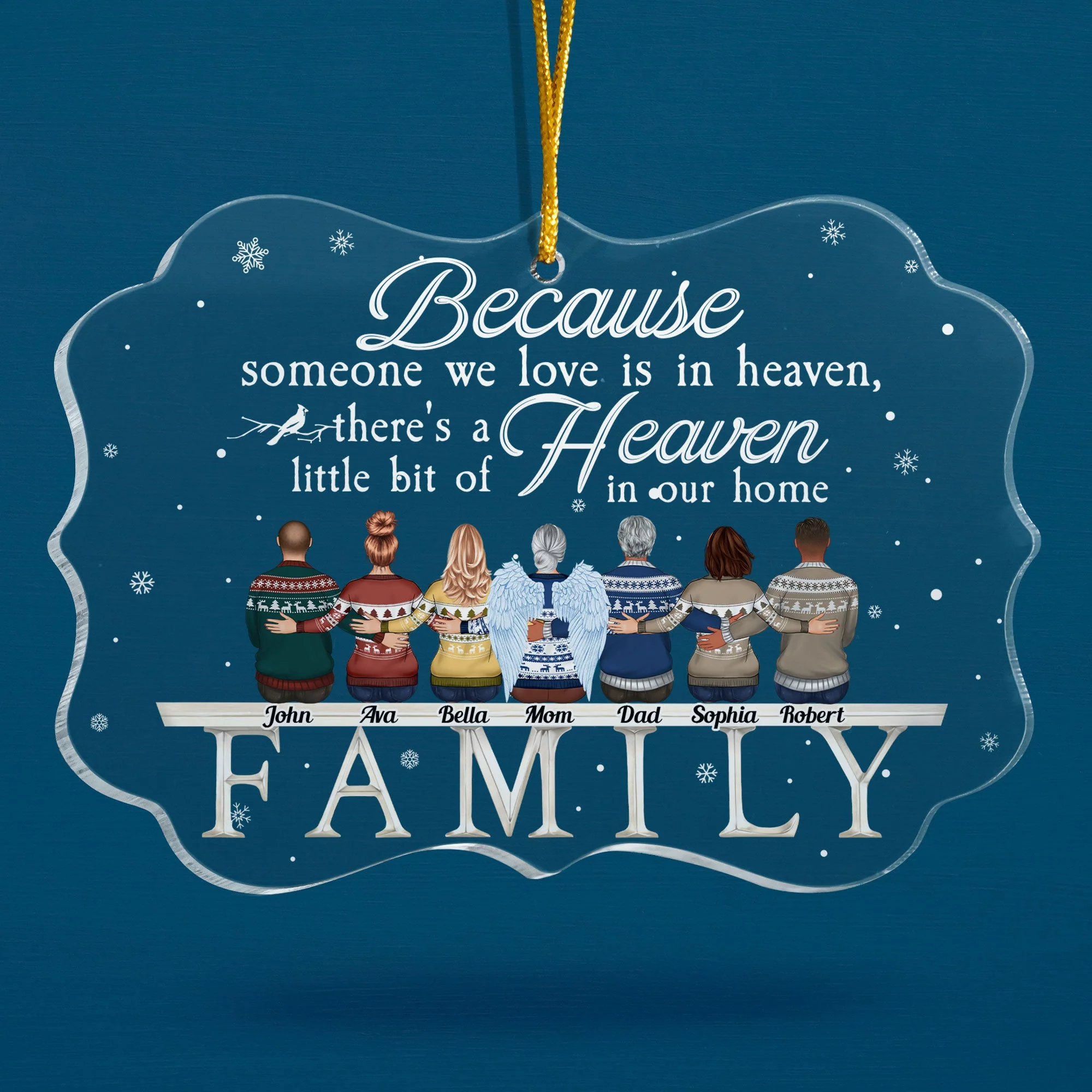 Because Someone We Love Is In Heaven - Personalized Acrylic Ornament - Christmas Gifts Memorail Gifts For Family Members, Sisters, Brothers, Mom, Dad - Image 2