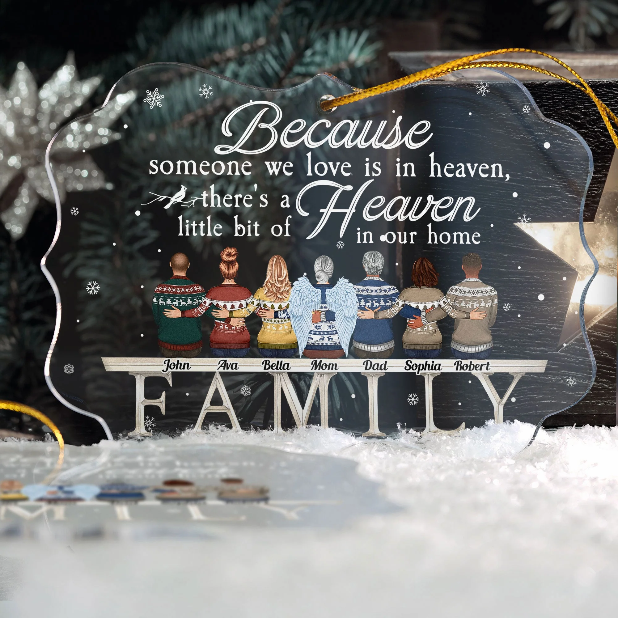 Because Someone We Love Is In Heaven - Personalized Acrylic Ornament - Christmas Gifts Memorail Gifts For Family Members, Sisters, Brothers, Mom, Dad - Image 3