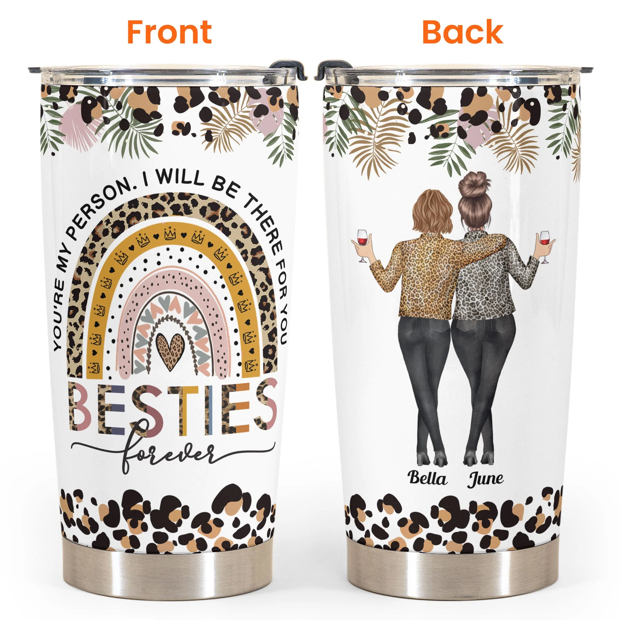 Besties Forever I'll Be There For You - Personalized Tumbler Cup - Birthday Friendship Gift For Besties, BFF, Soul Sisters - Image 4