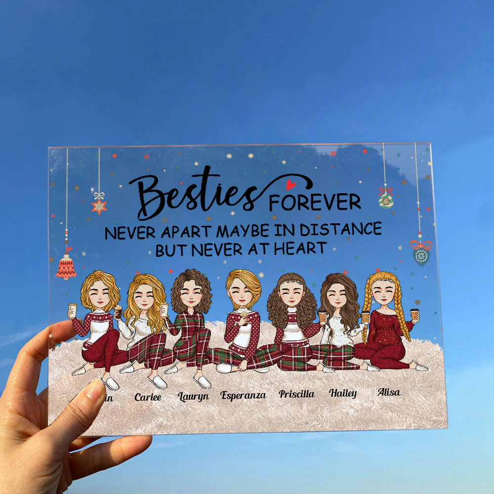 Besties Forever Never Apart - Personalized Acrylic Plaque - Christmas, New Year, Loving Gift For Sistas, Sister, Besties, Best Friends, Soul Sisters - Image 4
