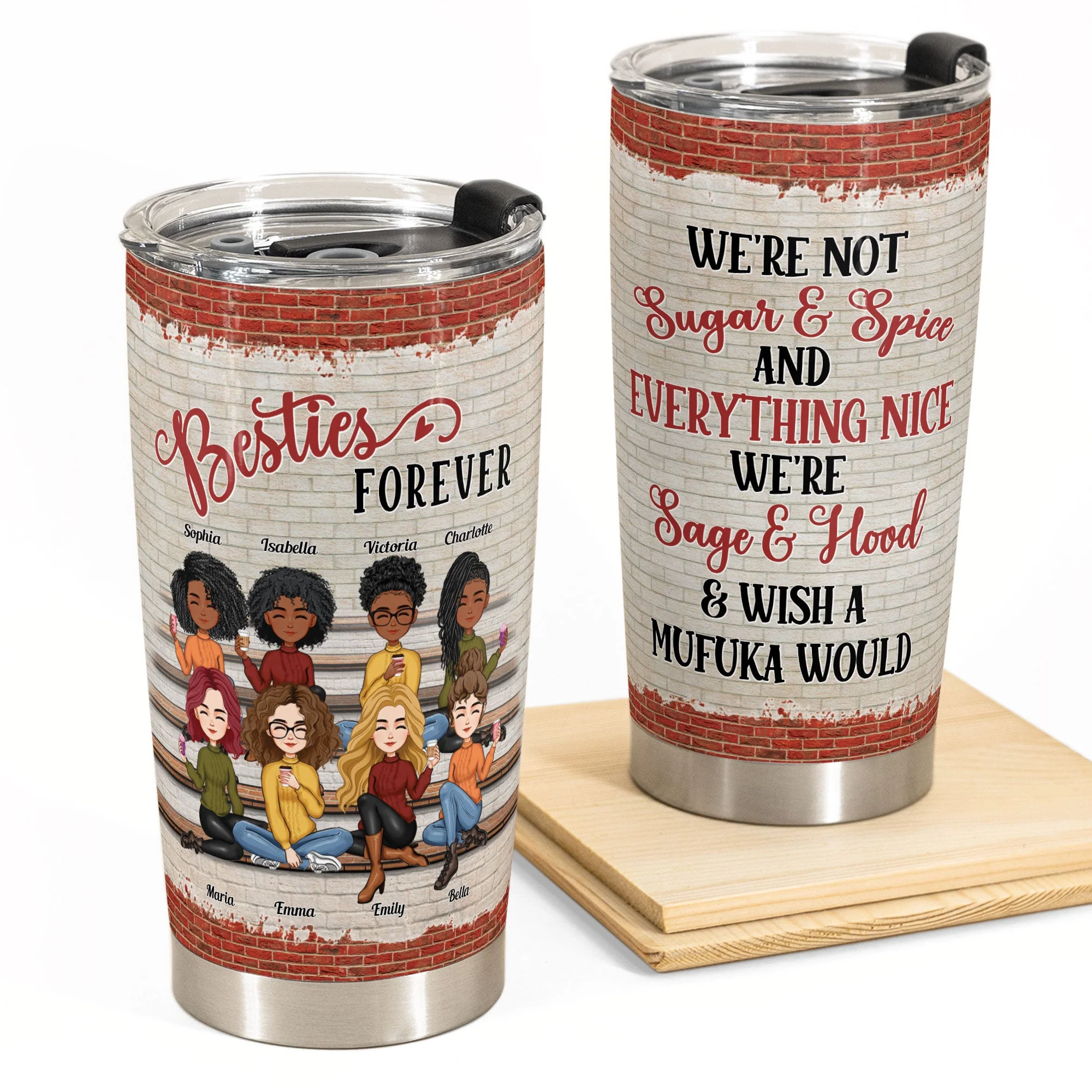 Besties Forever We're Not Sugar And Spice - Personalized Tumbler - New Year Gift For Besties, BFF, Soul Sisters - Image 5