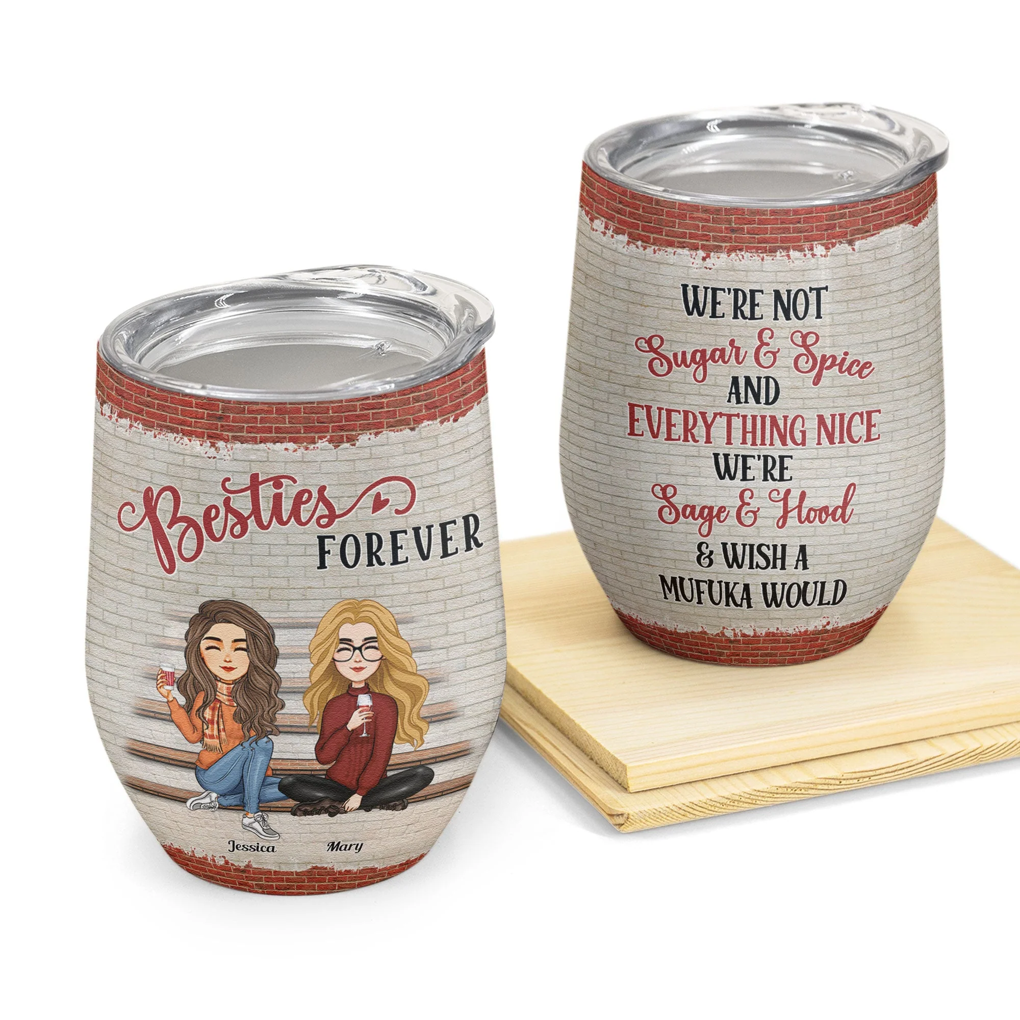 Besties Forever We're Not Sugar And Spice - Personalized Wine Tumbler - New Year Gift For Besties, BFF, Soul Sisters - Image 2