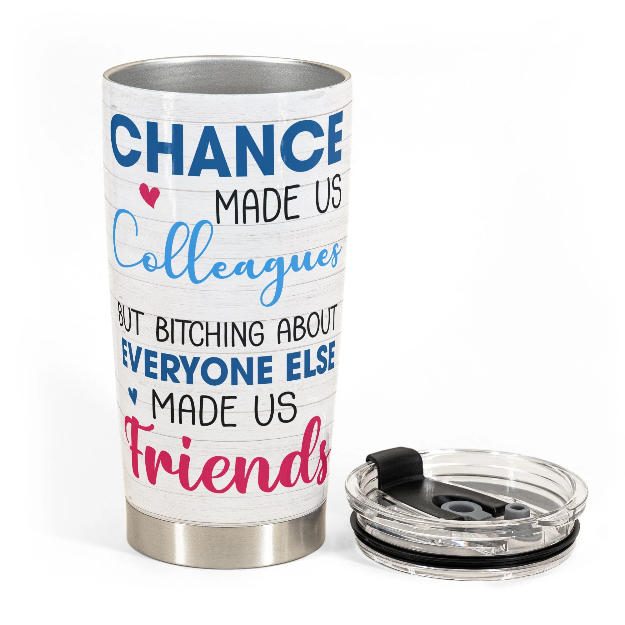 Bitching About Everyone Else Made Us Friends - Personalized Tumbler Cup - Birthday, Funny Gift For Work Bestie, Coworker, Colleague, Friends, Bff - Image 2