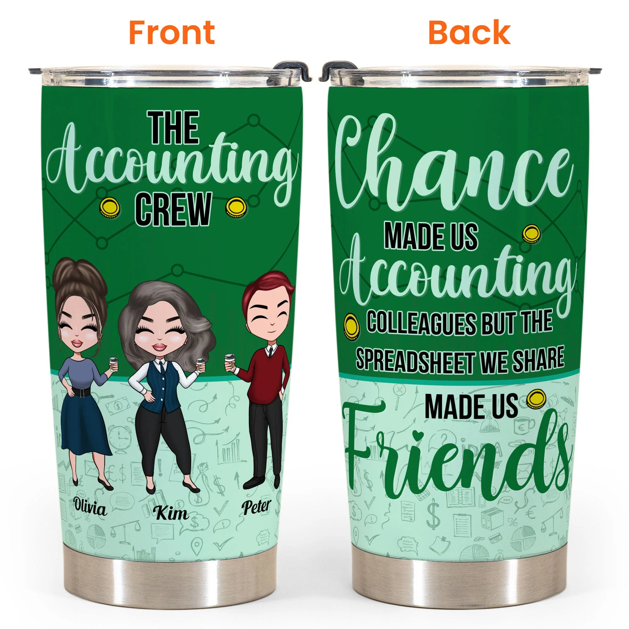 Chance Made Us Accounting Colleagues - Personalized Tumbler Cup - Birthday, Funny Gift For Her/Him, Colleagues, Employees, Accountant - Image 4