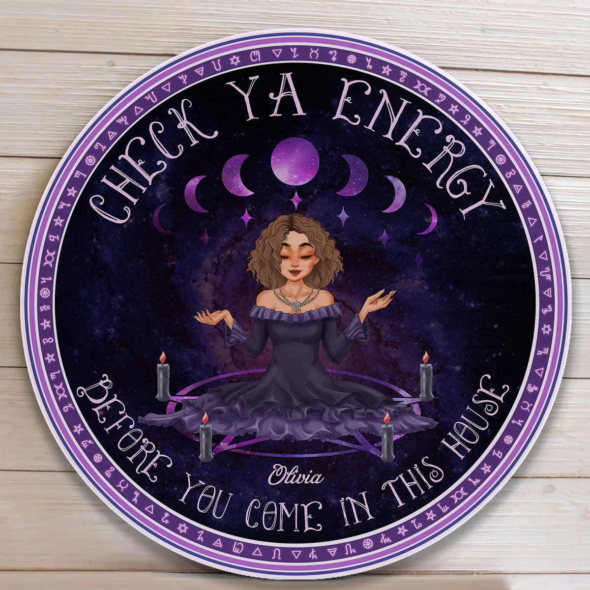 Check Ya Energy Before You Come In This House - Personalized Round Wood Sign - Grimoire - Image 3
