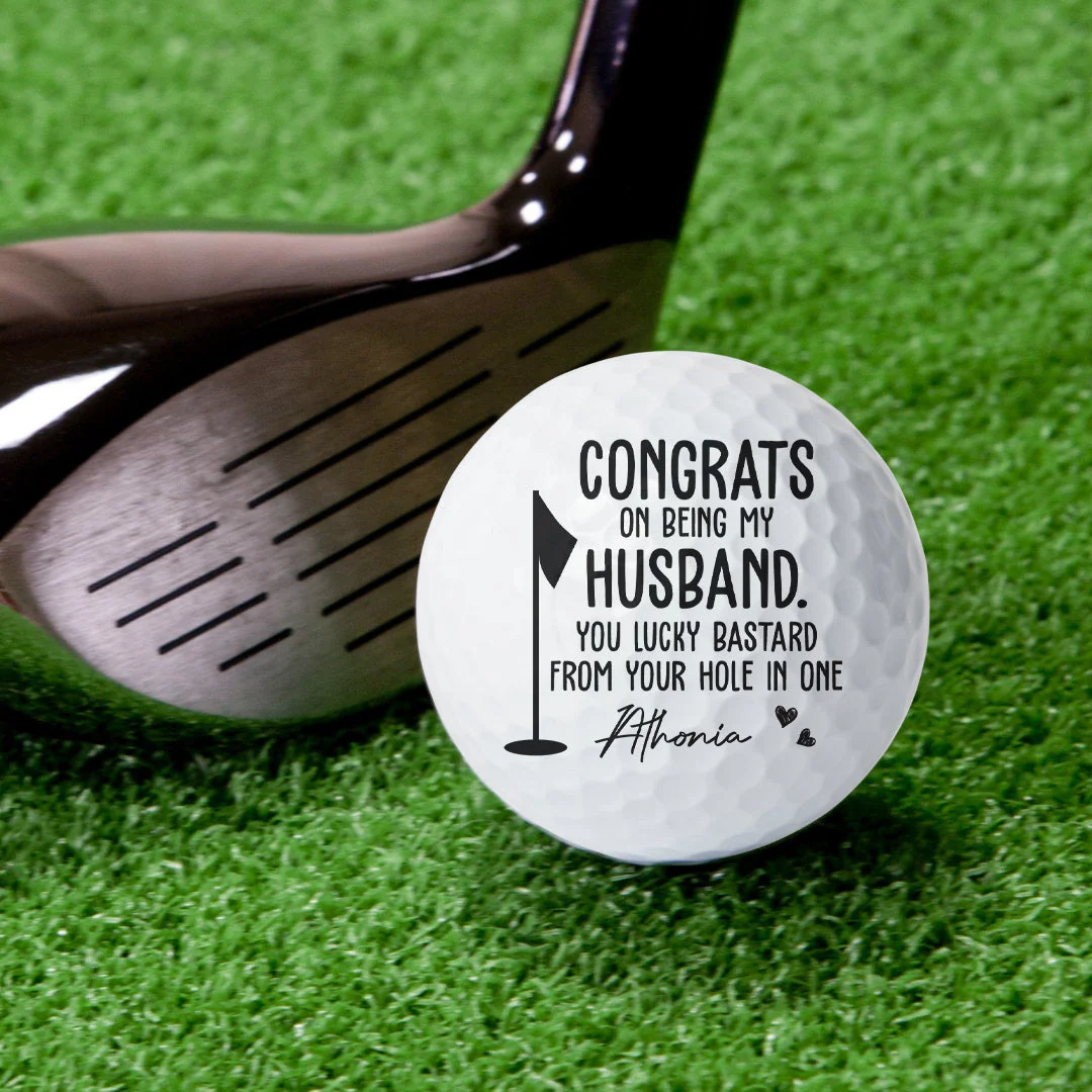 Congrats On Being My Husband You Lucky Bastard - Personalized Golf Ball - Image 5