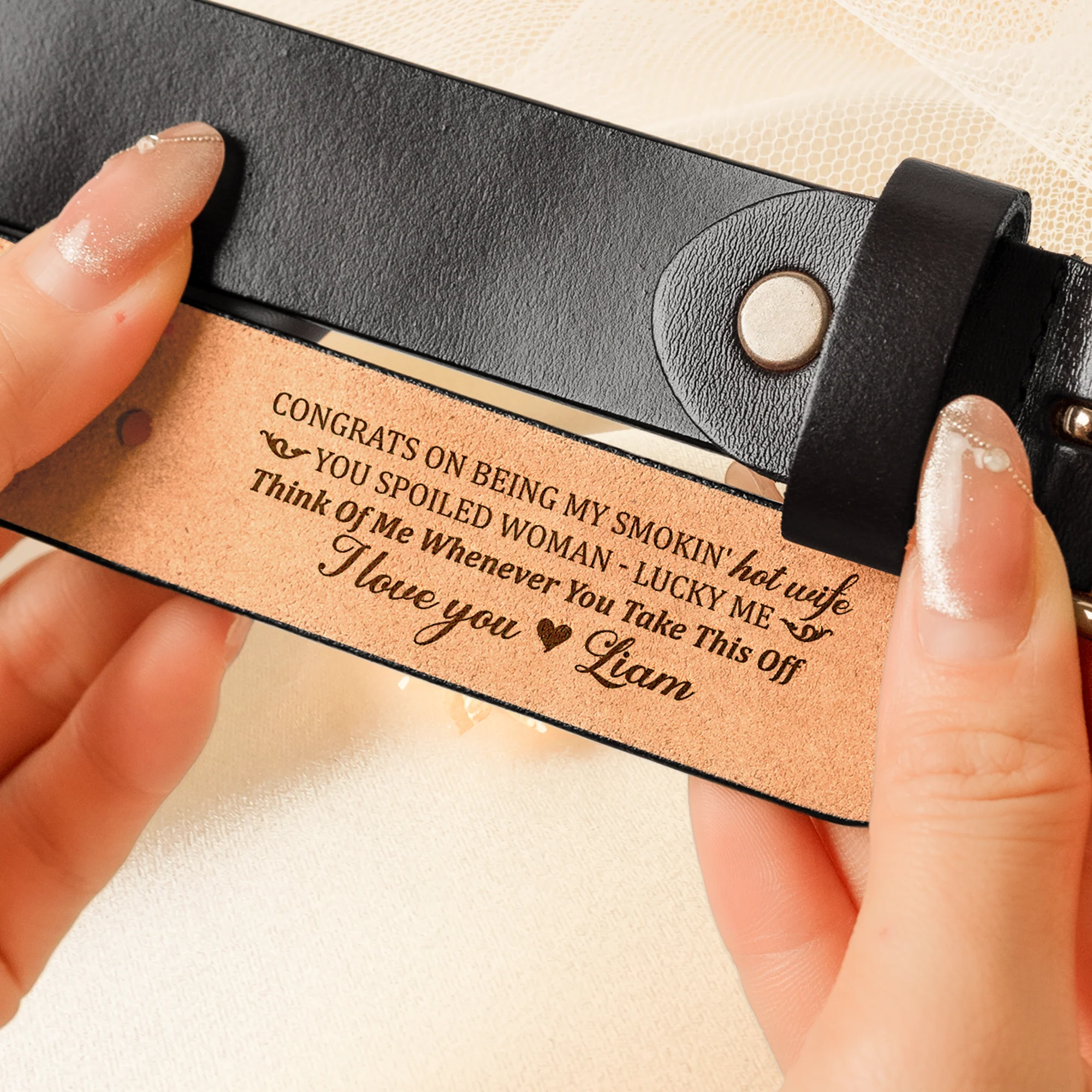 Congrats On Being My Smokin' Hot Wife, You Spoiled Woman - Personalized Women Leather Belt - Image 3