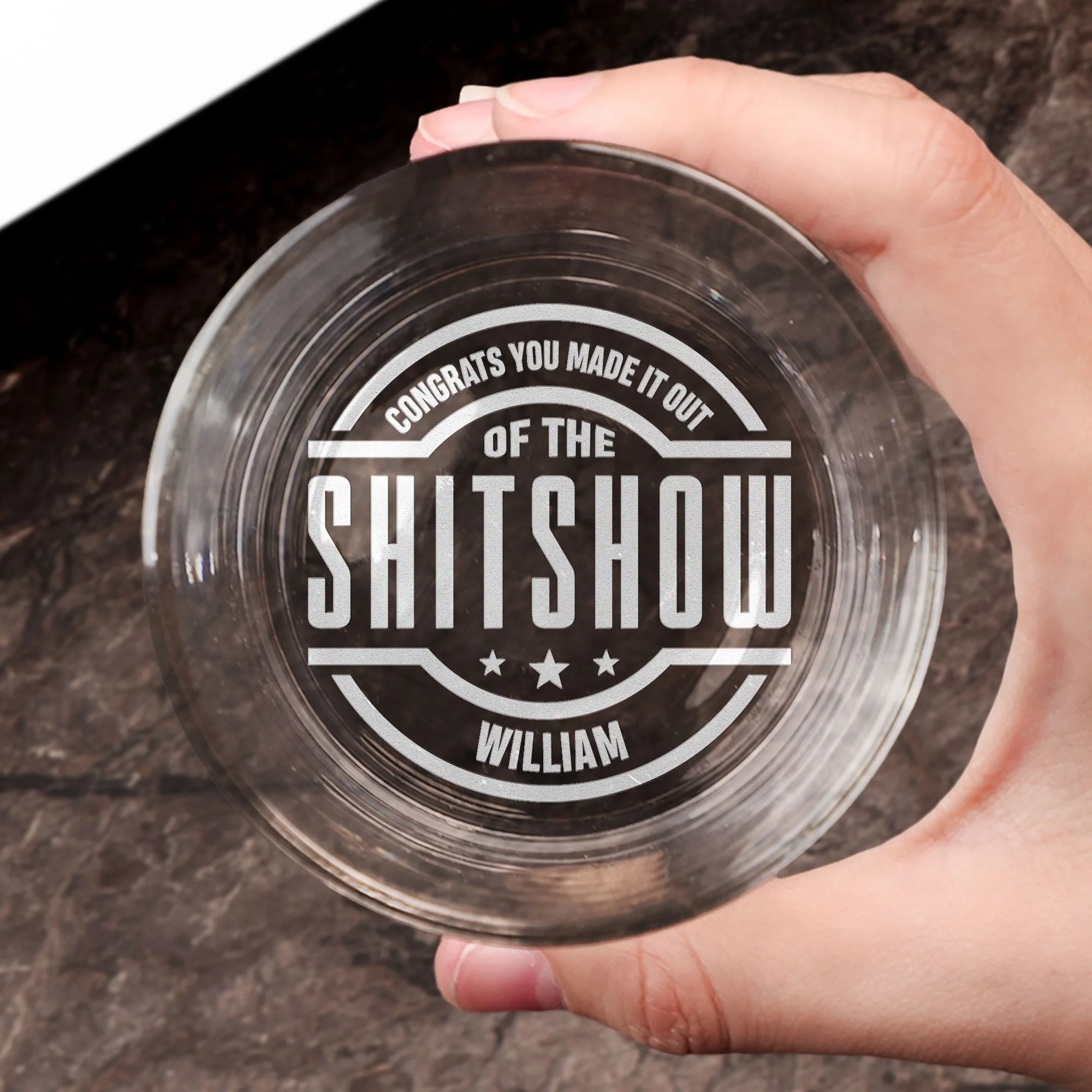 Congrats You Made It Out Of The Shit Show - Personalized Engraved Whiskey Glass - Image 3