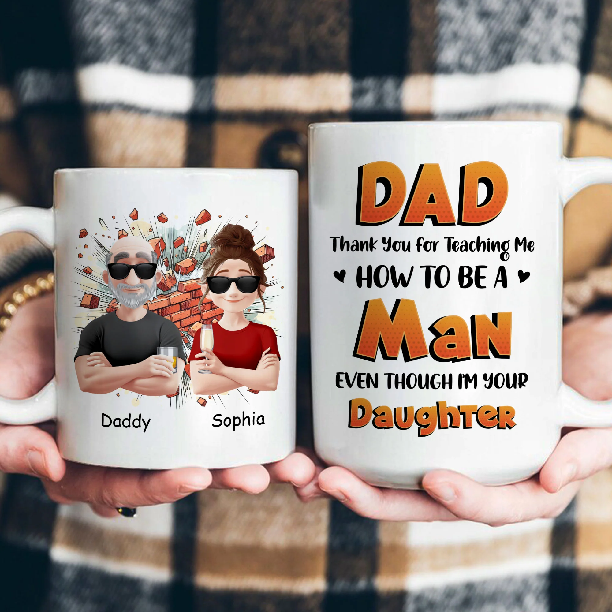 Dad Thank You For Teaching Me How To Be A Man - Personalized Mug - Image 3