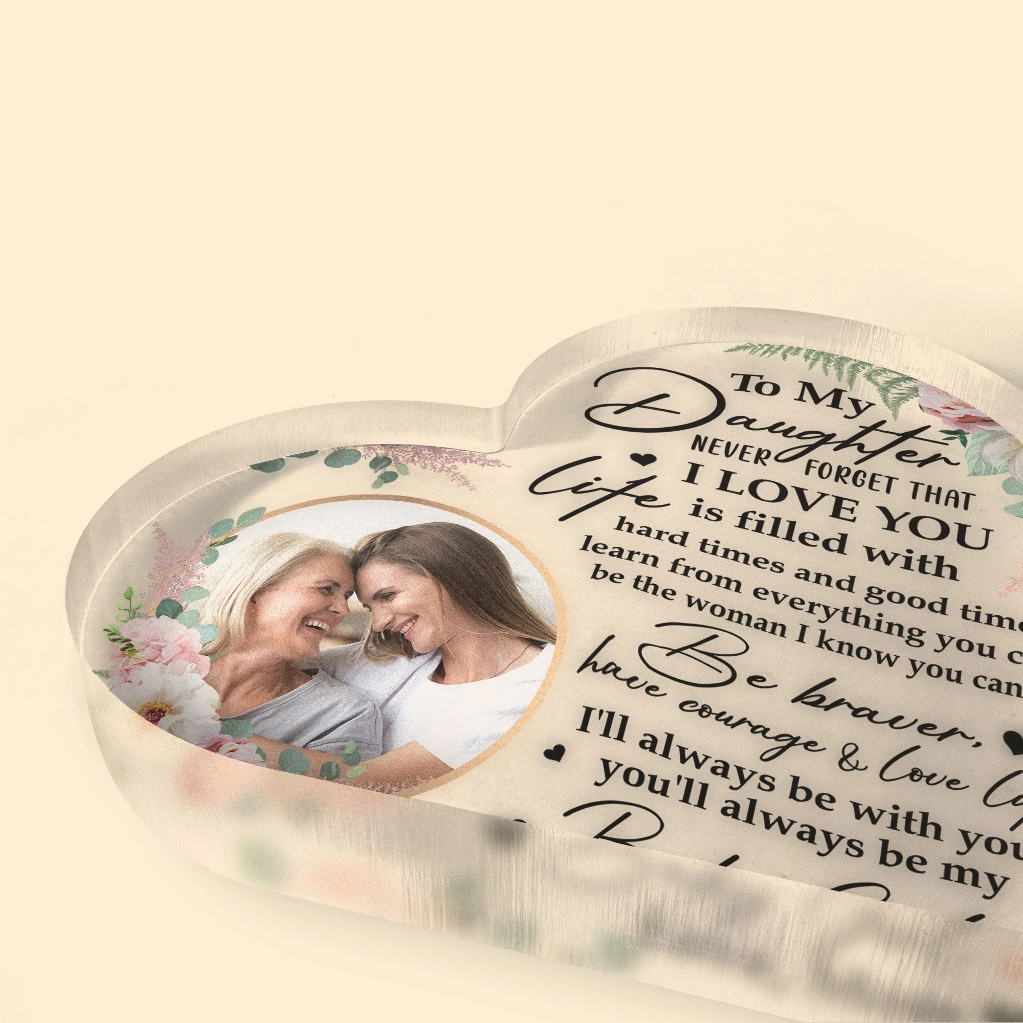 Daughter, Never Forget That I Love You - Personalized Acrylic Photo Plaque - Image 5