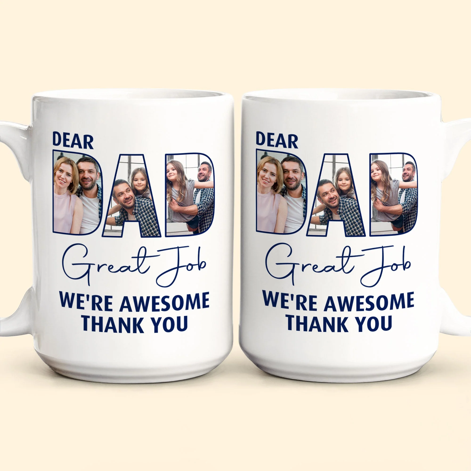 Dear Dad Great Job - Personalized Photo Mug - Image 2