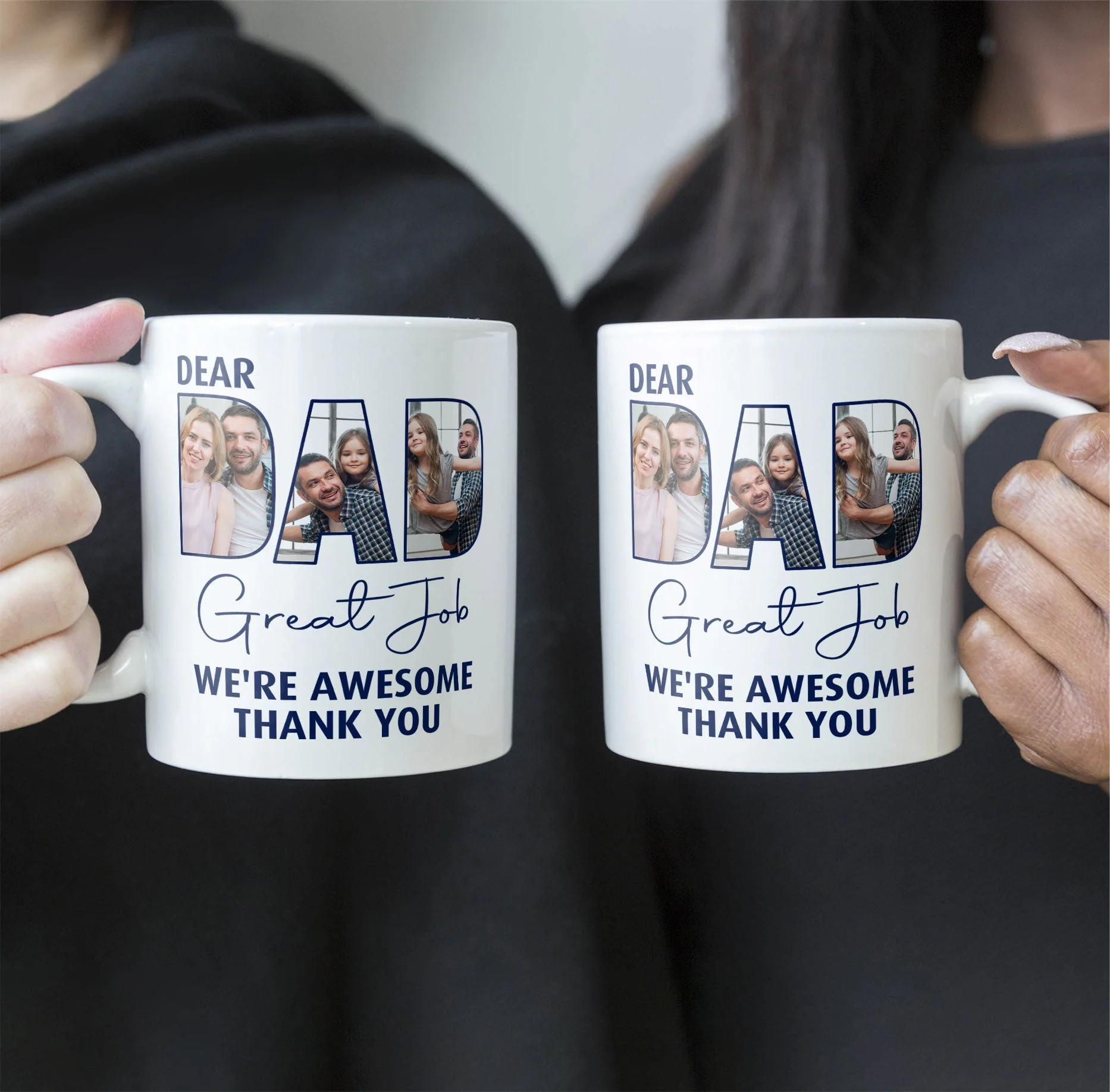 Dear Dad Great Job - Personalized Photo Mug - Image 5