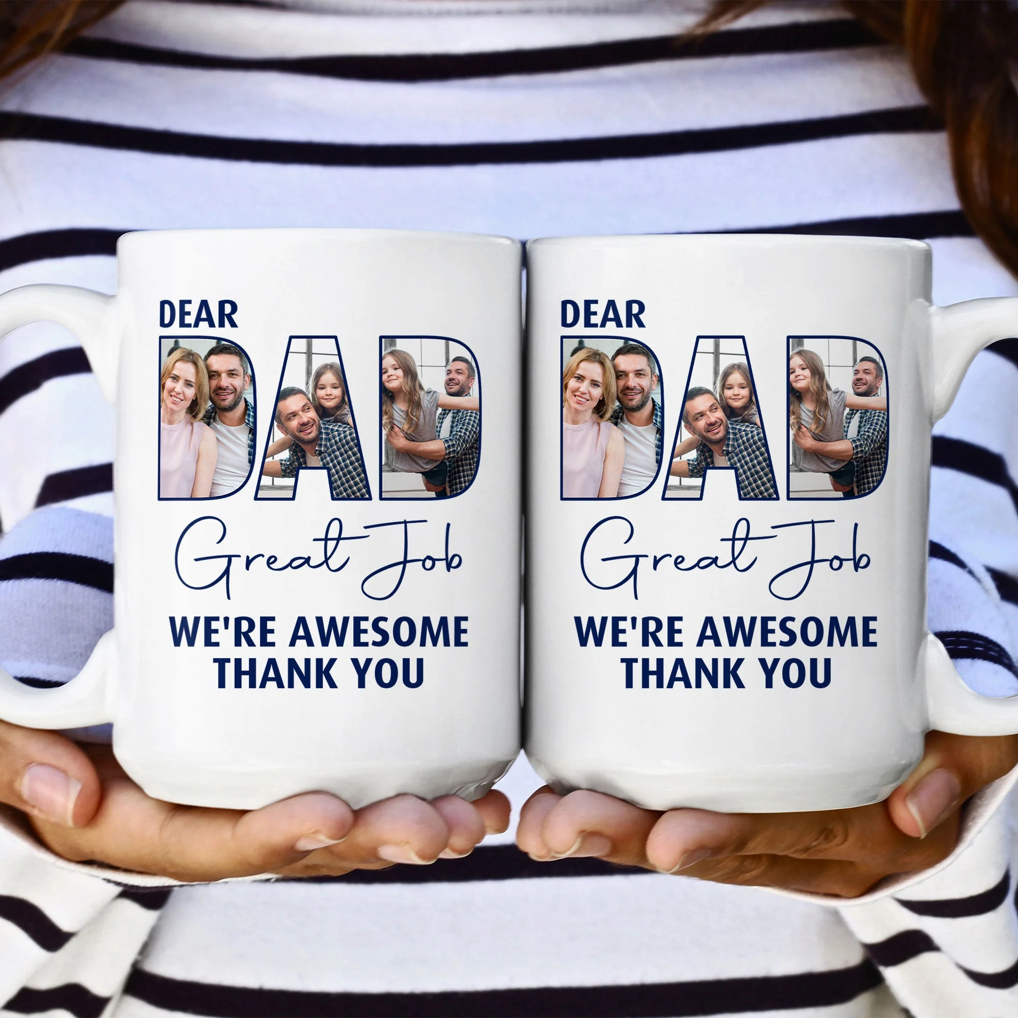 Dear Dad Great Job - Personalized Photo Mug - Image 7