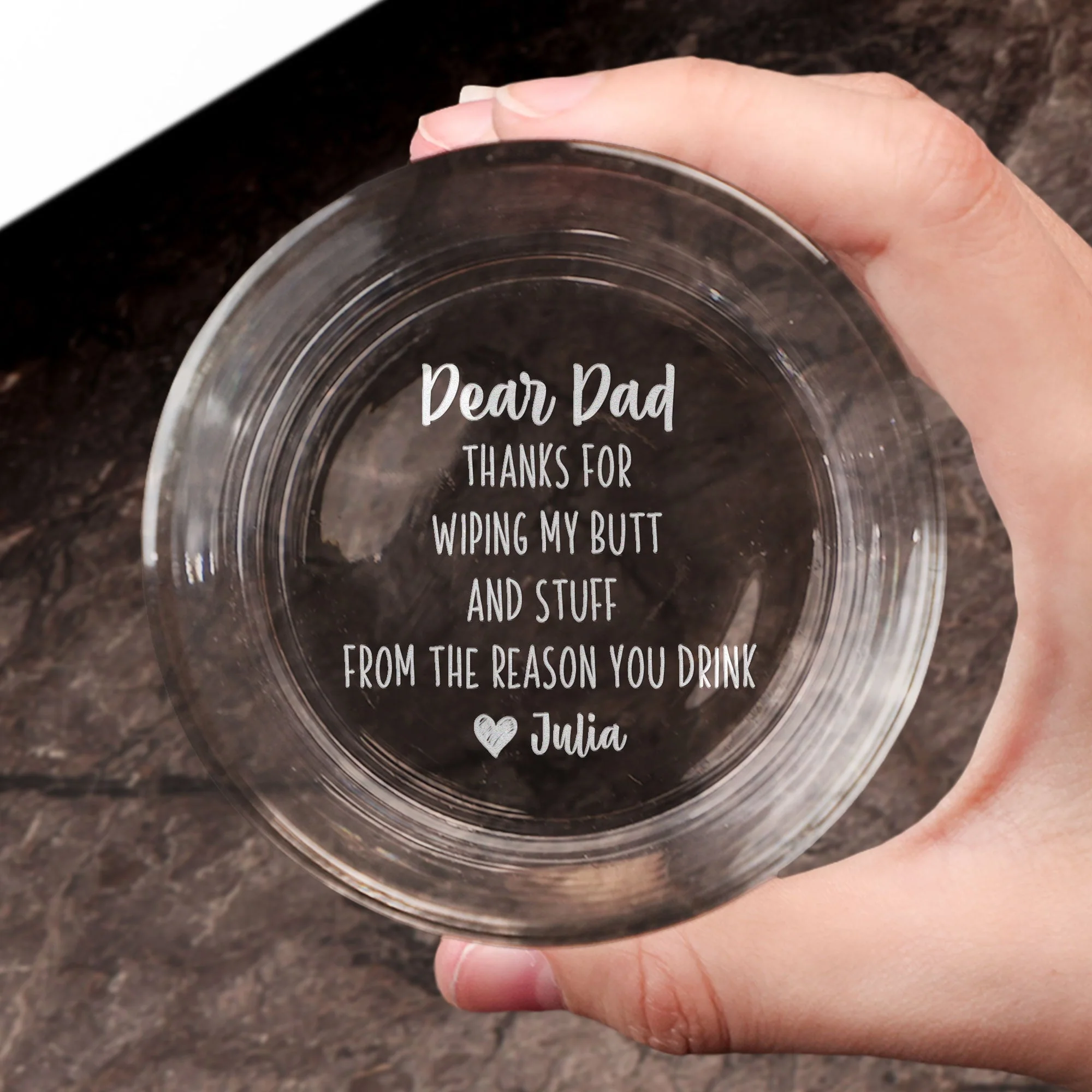 Dear Dad Thanks For Wiping My Butt And Stuff - Personalized Engraved Whiskey Glass - Image 4