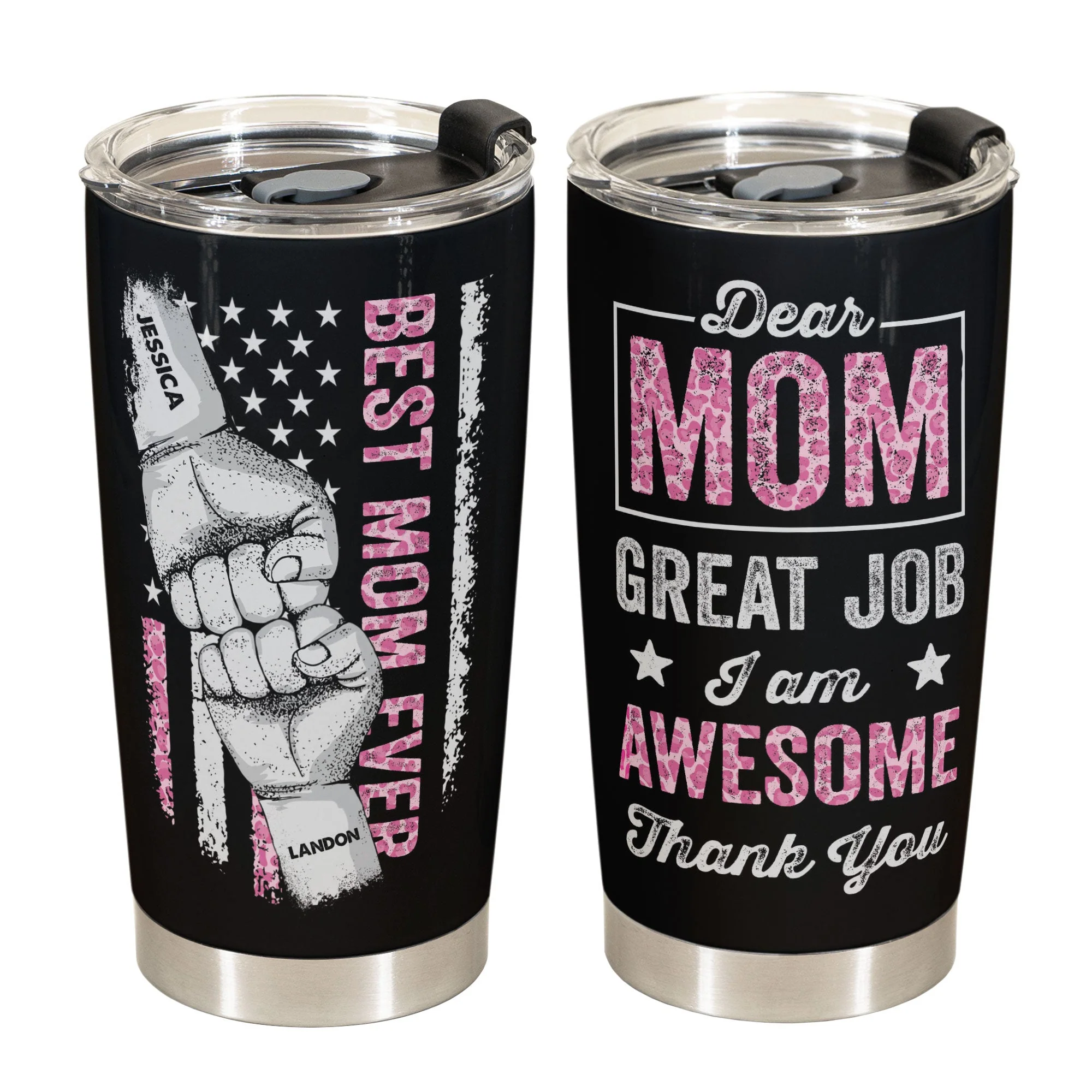 Dear Mom Great Job I Am Awesome - Personalized Tumbler Cup - Birthday Christmas Gift For Mom, Gift From Sons, Daughters - Image 2