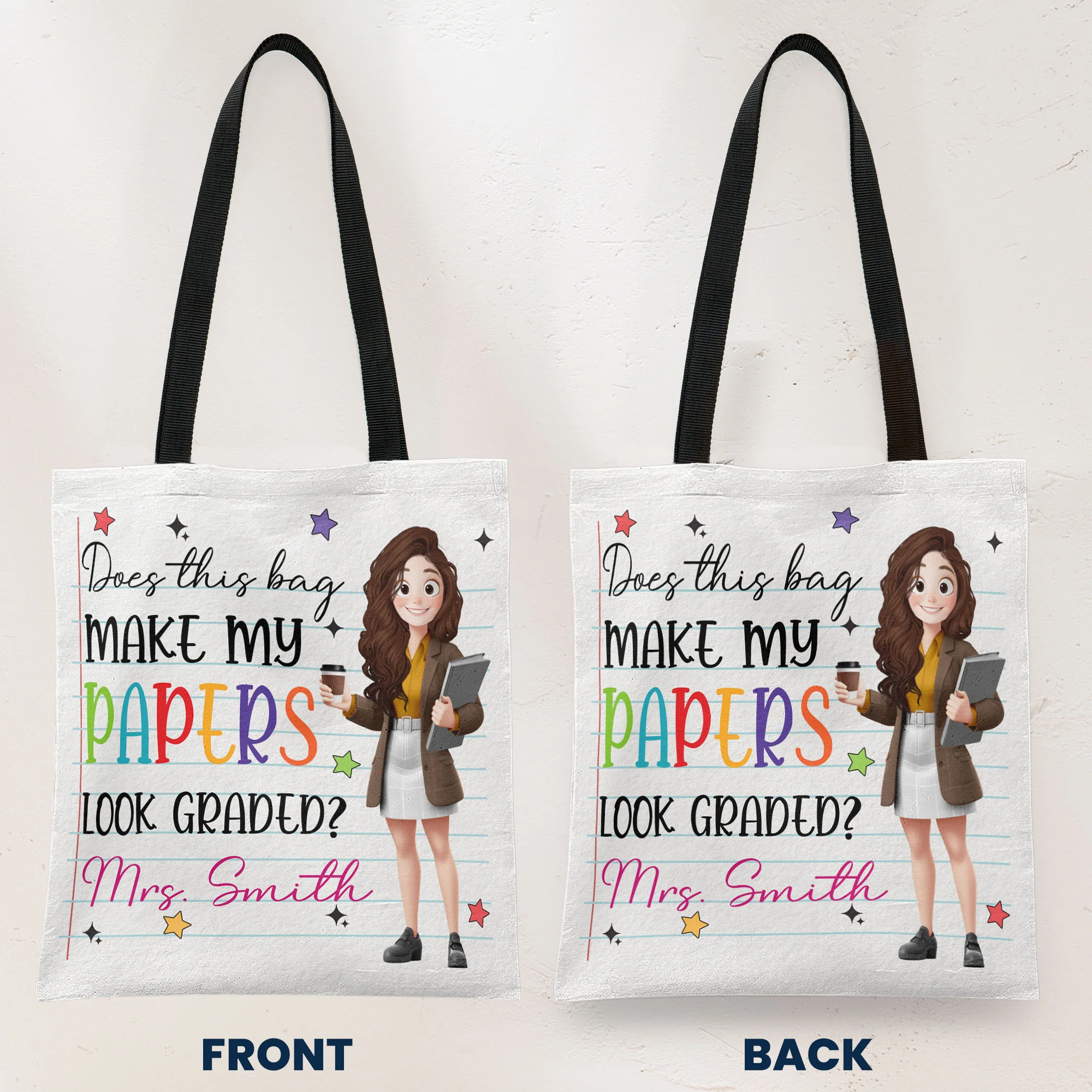 Does This Bag Make My Papers Look Graded Teacher Funny Gift - Personalized Tote Bag - Image 2