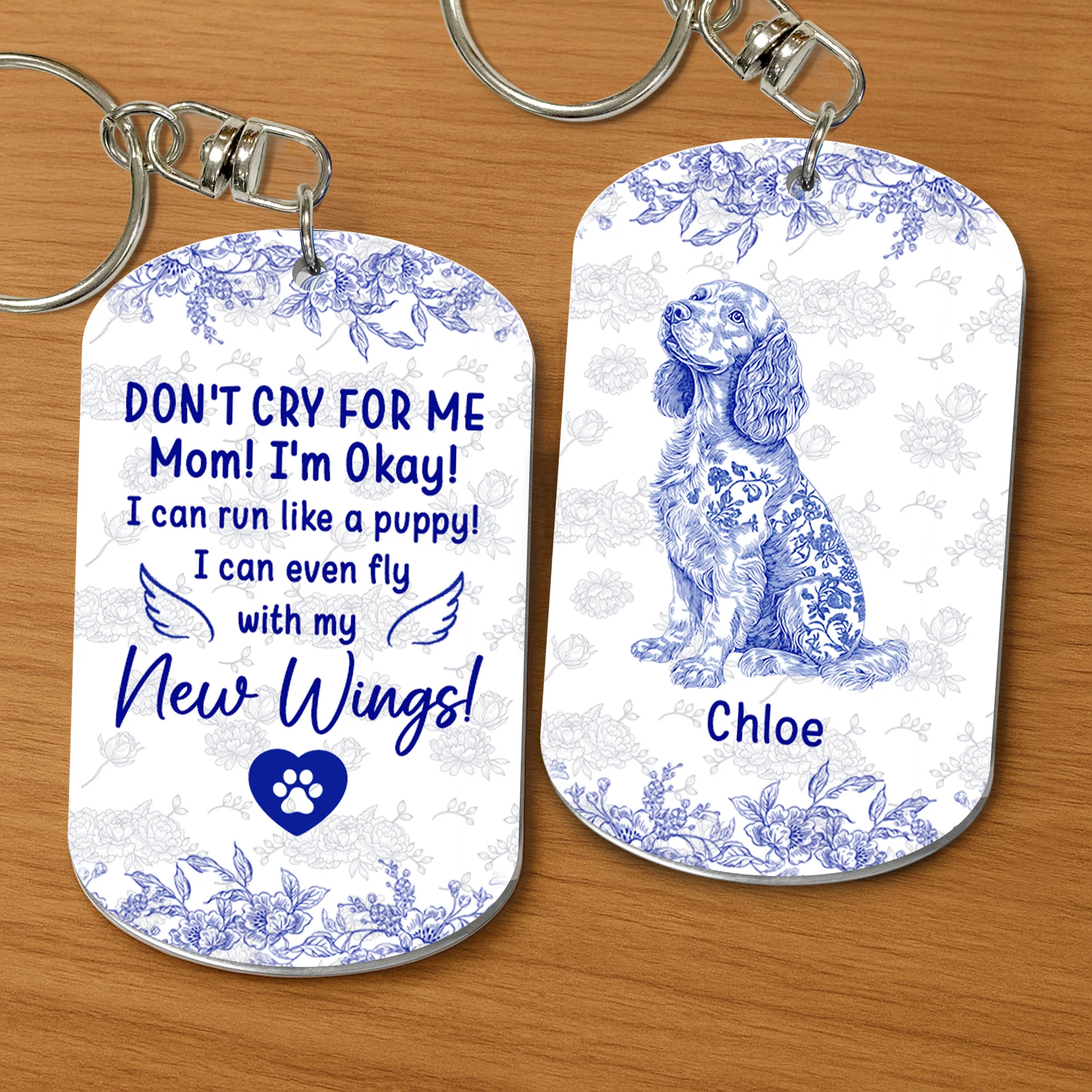 Dog Memorial Gift Toile De Jouy Don't Cry For Me Mom - Personalized Keychain