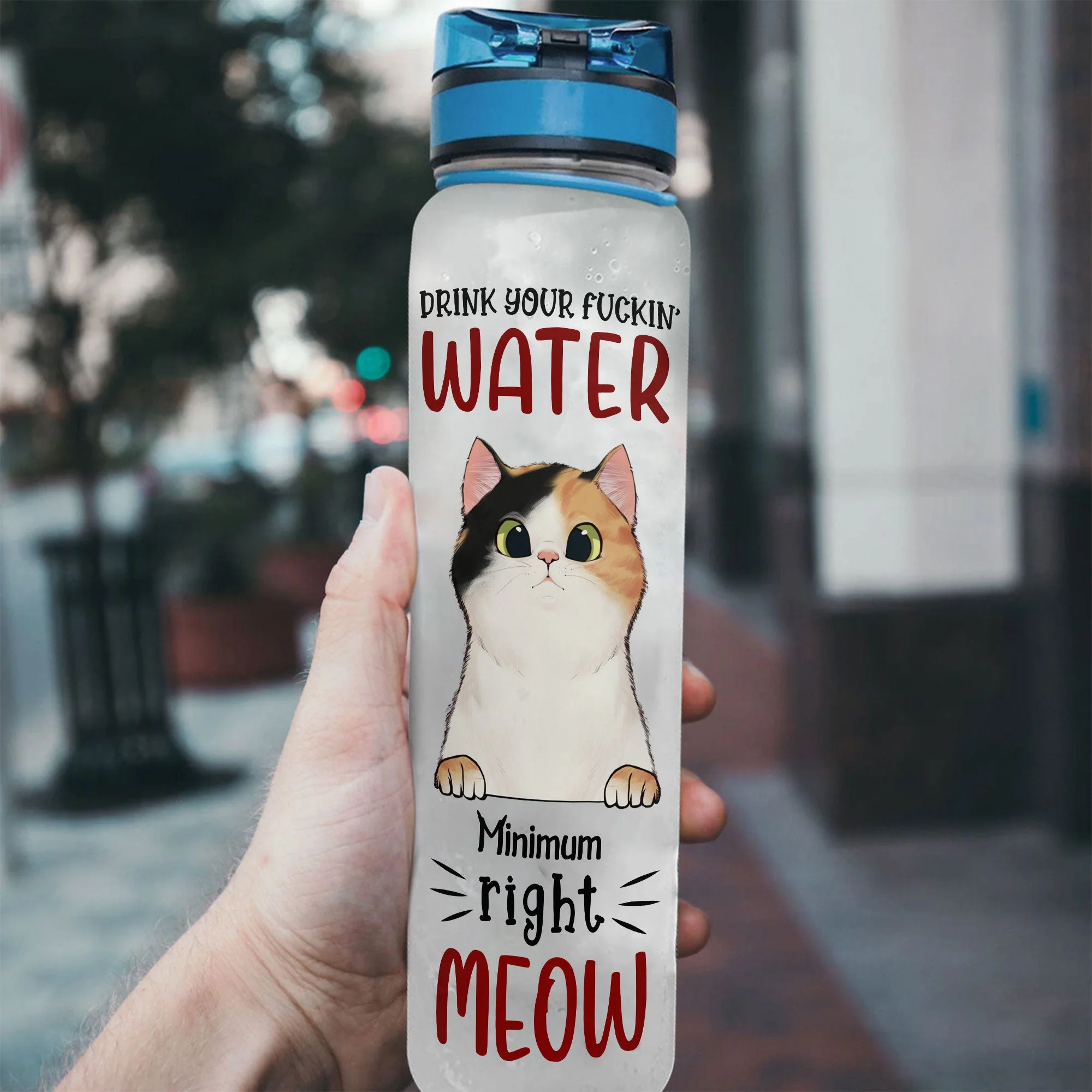 Drink Your Fuckin Water Right Meow  - Personalized Water Tracker Bottle - Image 3
