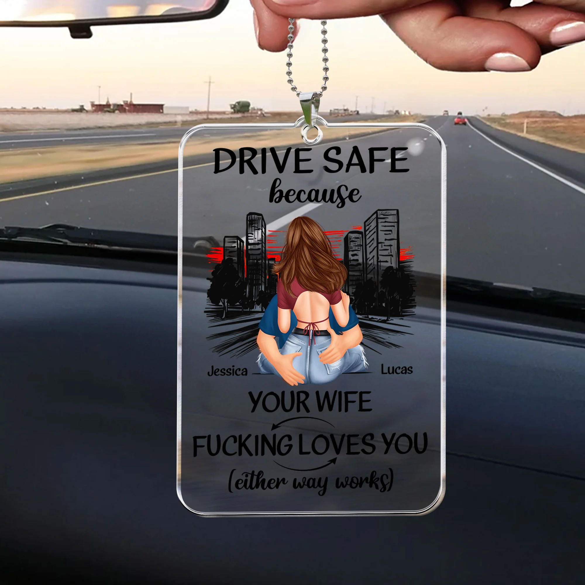 Drive Safe Because Your Wife Fucking Love You - Personalized Rear View Mirror Accessory - Gift For Husband - Image 6