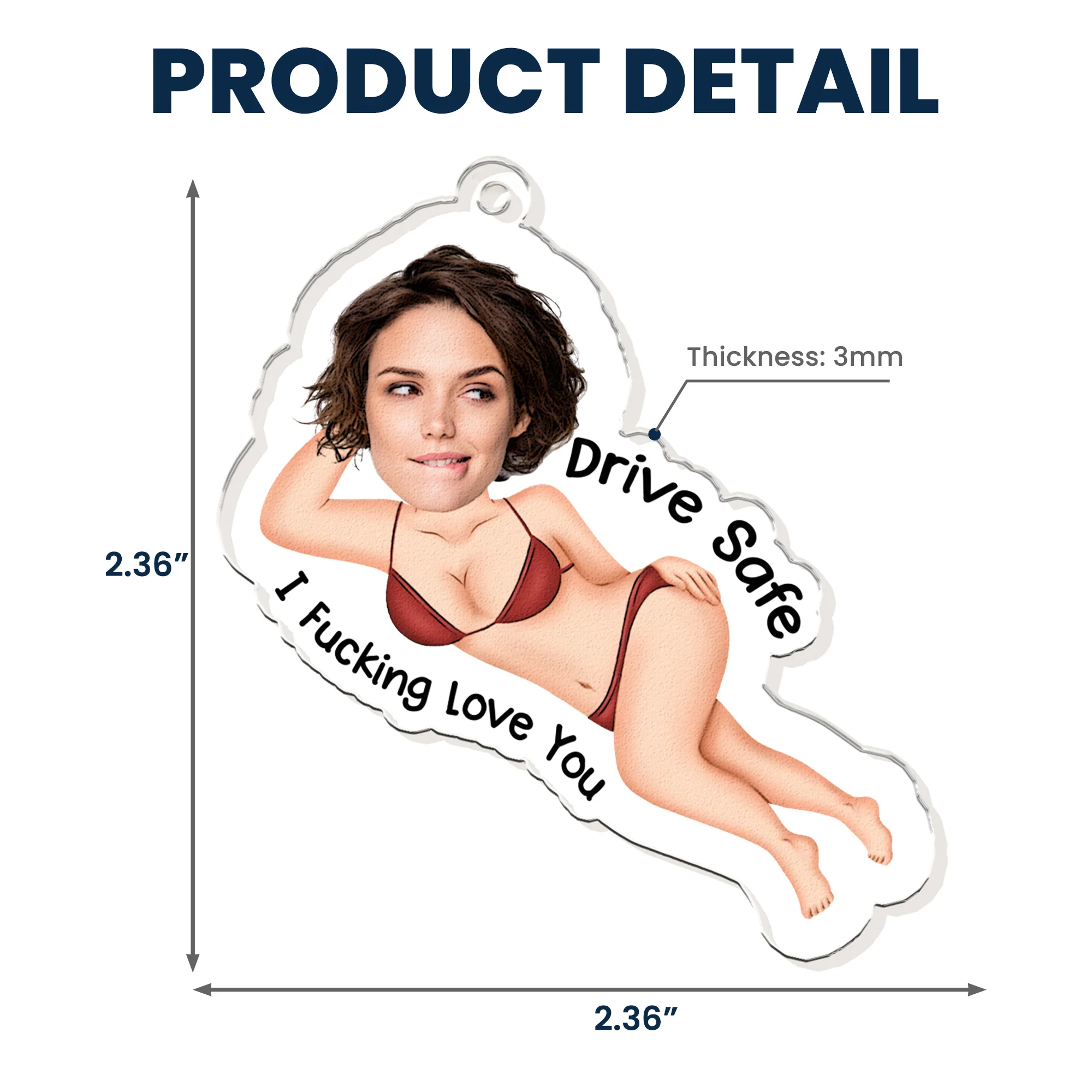 Drive Safe I F*cking Love You - Personalized Acrylic Photo Keychain - Image 6
