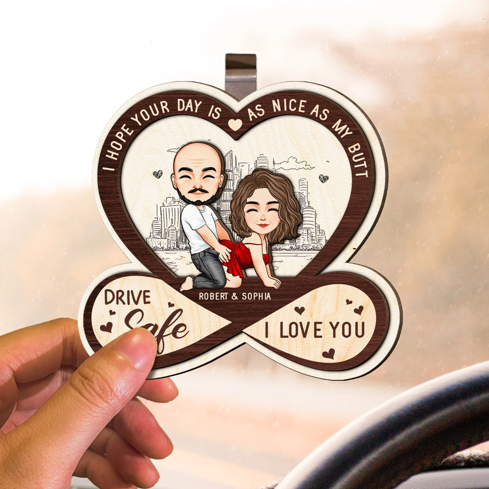 Drive Safe I Hope Your Day Is As Nice As My Butt - Personalized Wooden Car Visor Clip - Image 3