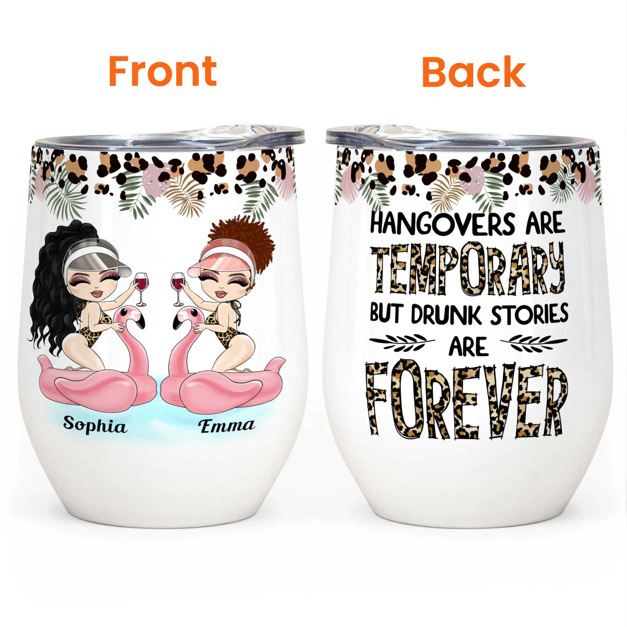 Drunk Stories Are Forever Leopard Design  - Personalized Wine Tumbler - Birthday Gift For Besties, Soul Sisters, Sistas, BFF, Friends - Image 4