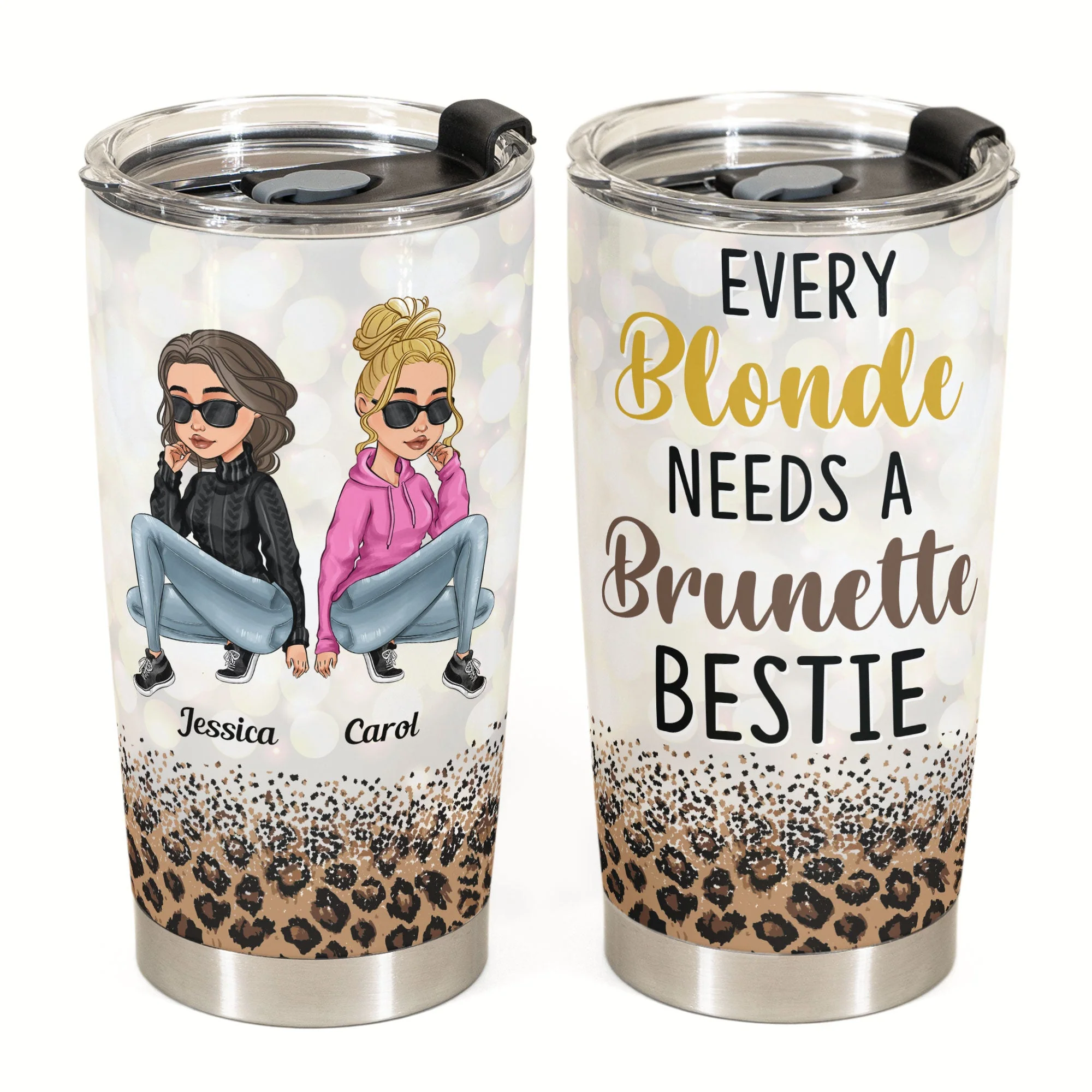 Every Blonde Needs A Brunette Bestie - Personalized Tumbler Cup - Birthday Gift For Besties, BFF, Sisters, Sistas, Co-workers - Sassy Girls - Image 2