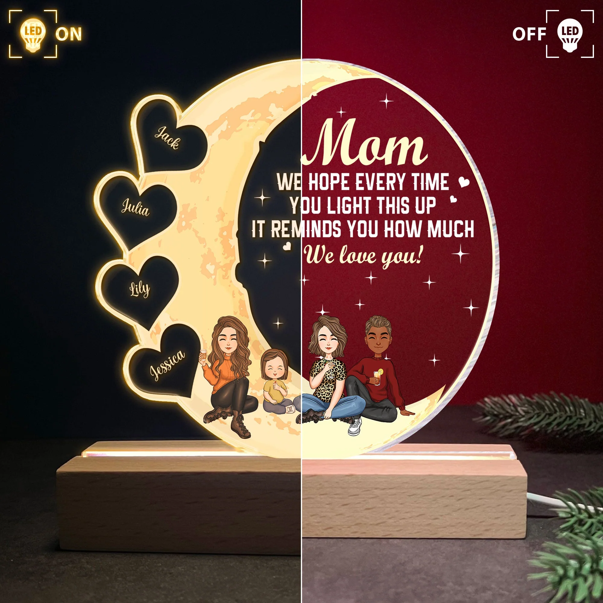 Every Time You Light This Up It Reminds You How Much We Love You - Personalized LED Light - Image 3