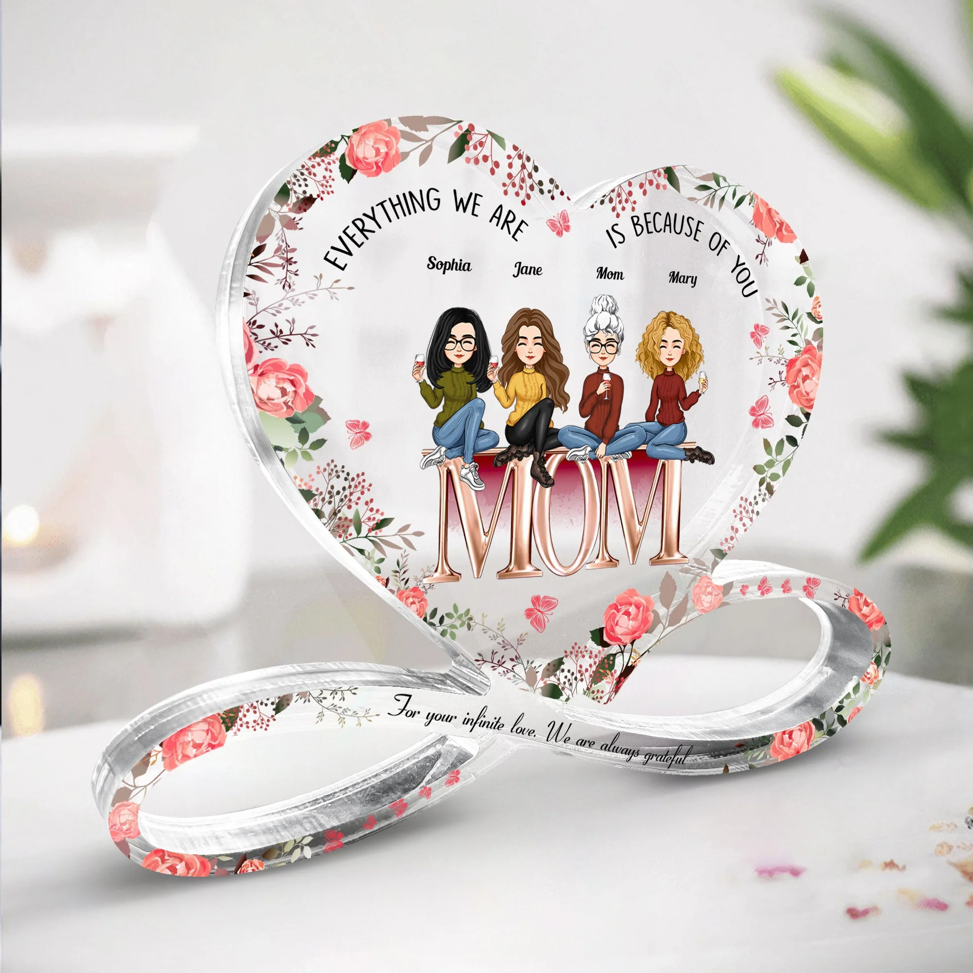 Everything We Are Is Because Of You - Personalized Infinity Heart-Shaped Acrylic Plaque - Image 3