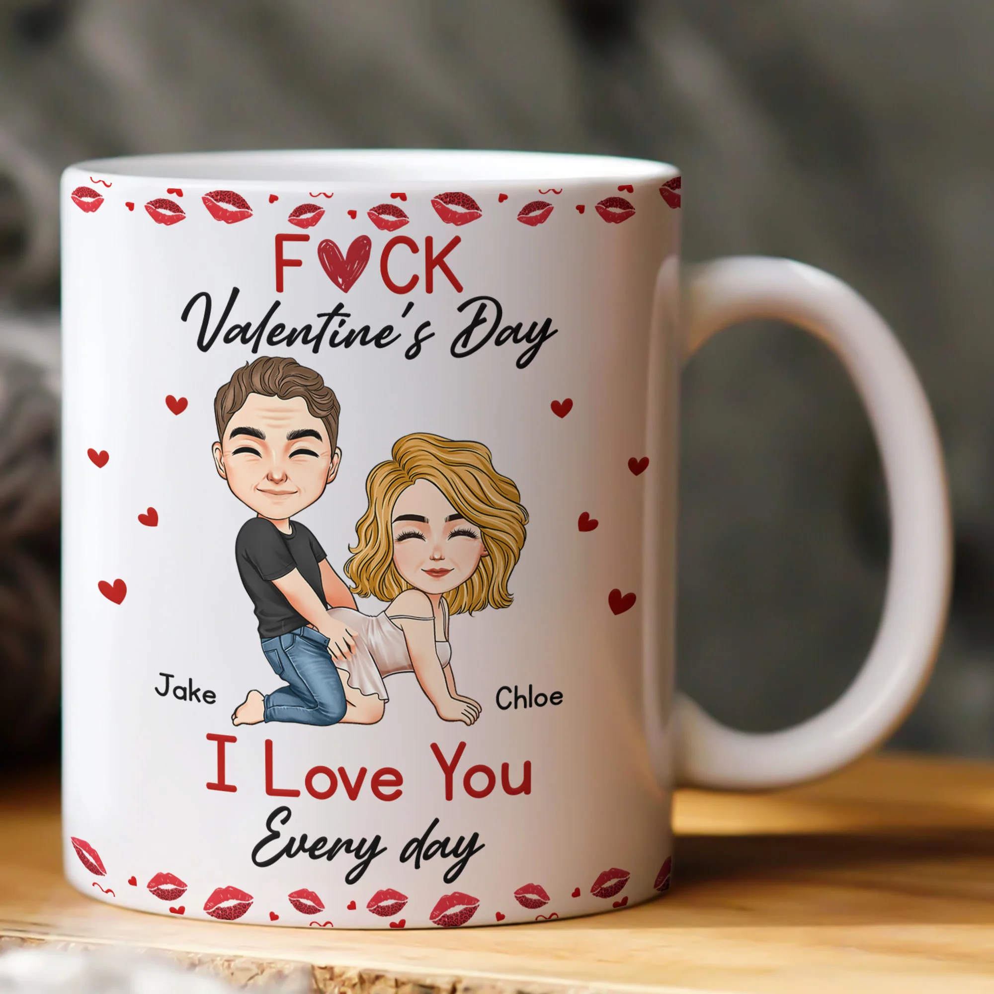 F*ck Valentine's Day I Love You Every Day - Fun Naughty Valentines Gifts For Her, Wife, Husband - Personalized Mug - Image 2