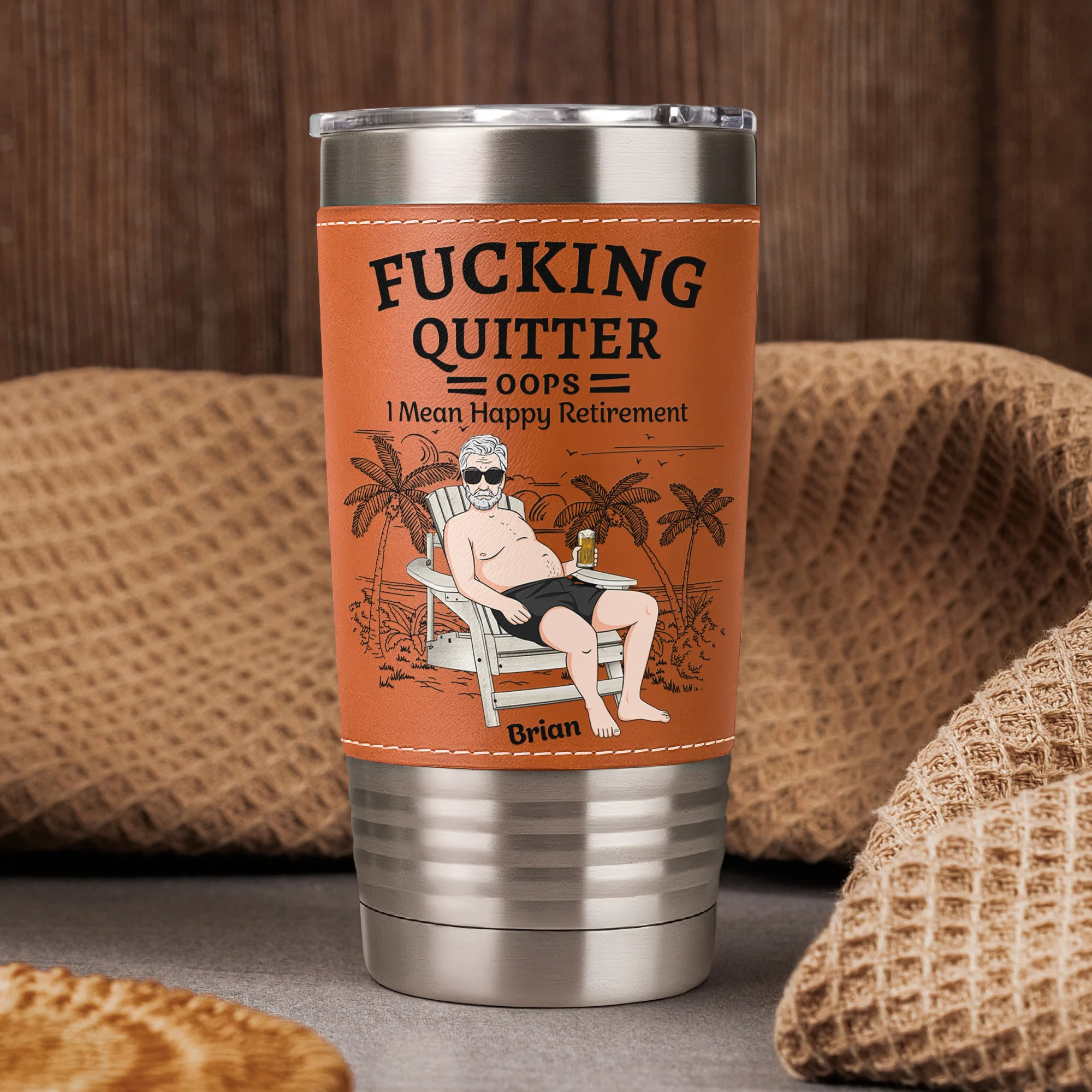 F*cking Quitter Oops I Mean Happy Retirement - Personalized 20oz Leather Wrapped Tumbler - Image 3