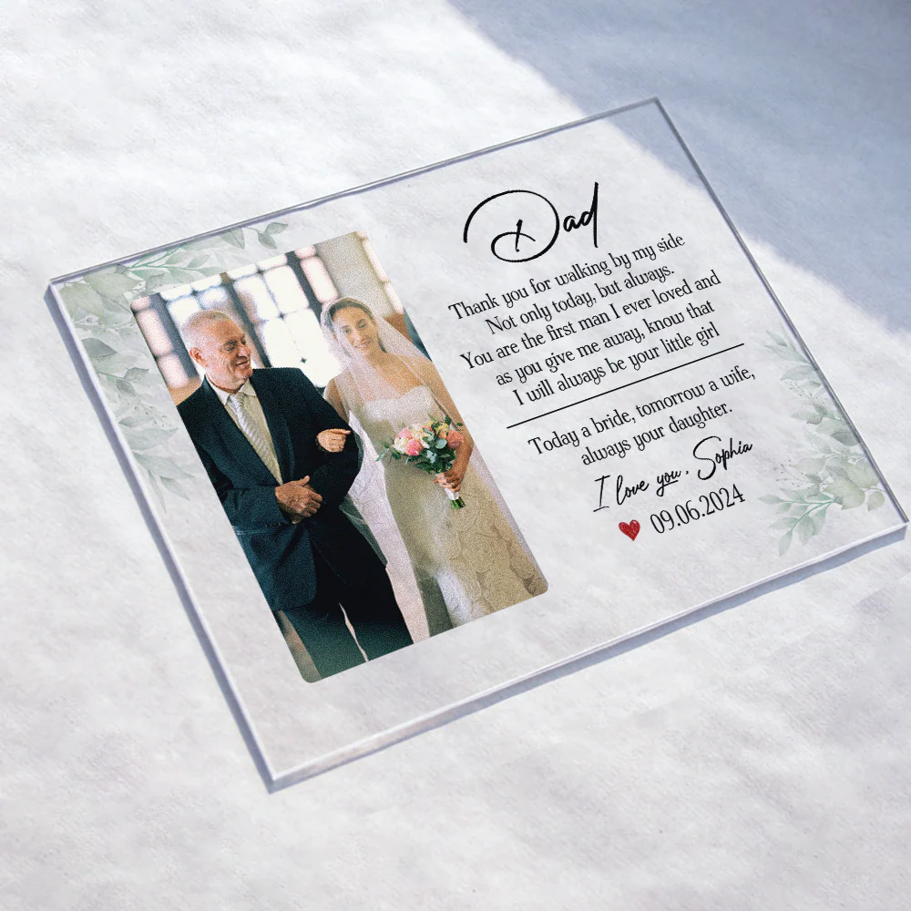 Father Of The Bride Always Your Daughter - Personalized Acrylic Photo Plaque - Image 4