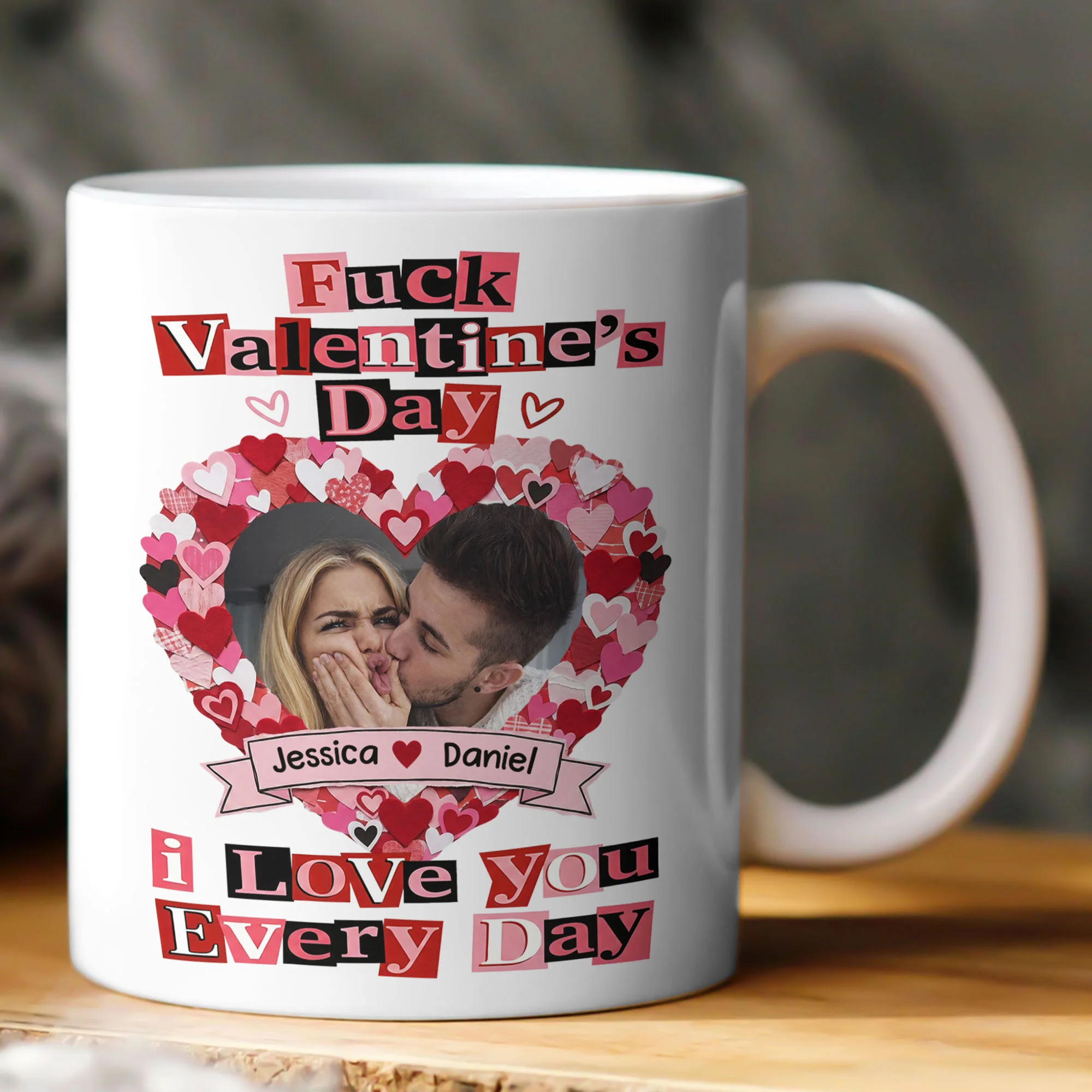 F()ck Valentine's Day I Love You Every Day - Ransom Note Style - Fun Valentines Gifts For Her - Personalized Photo Mug - Image 2