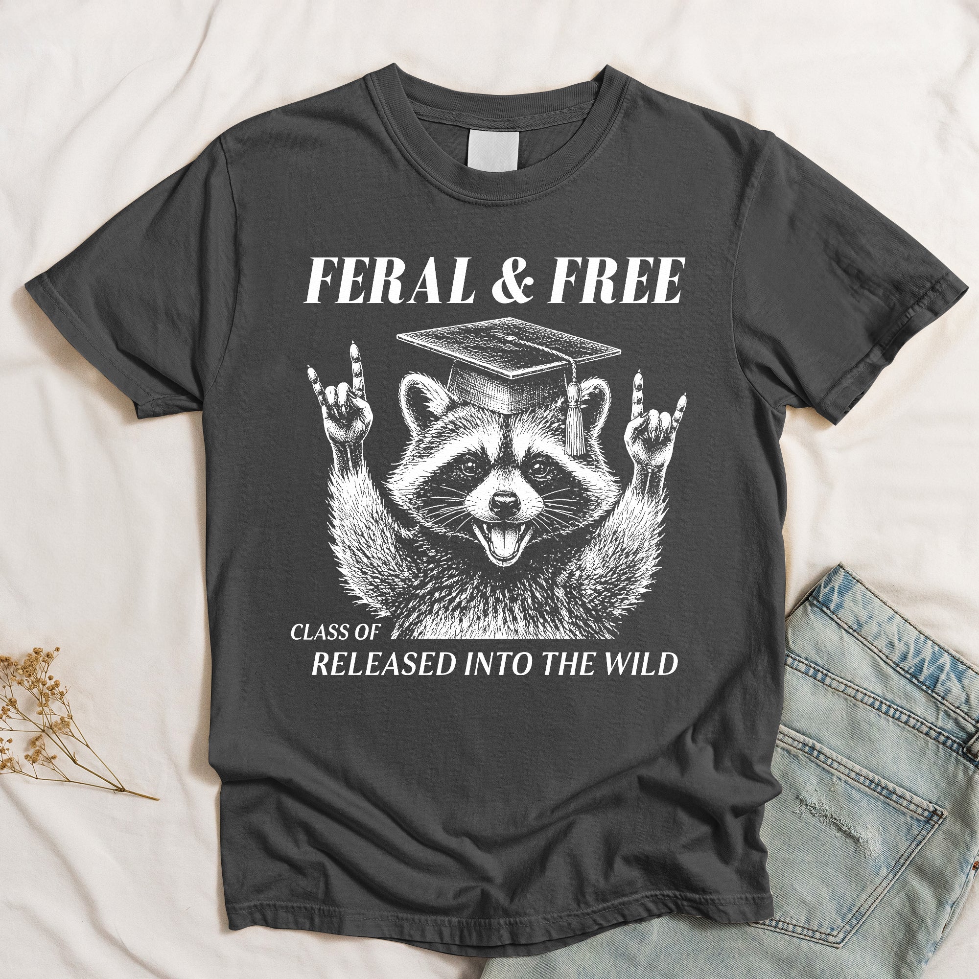 Feral And Free Tee Funny Graduation - Personalized Shirt - Image 5
