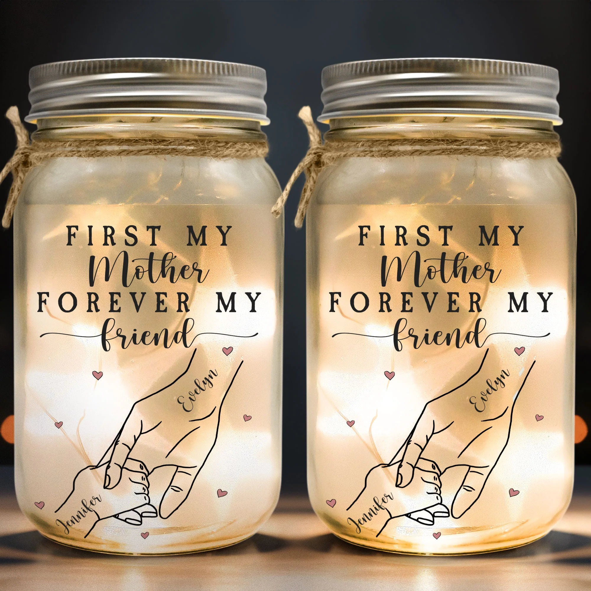 First My Mother Forever My Friend - Personalized Mason Jar Light - Image 2