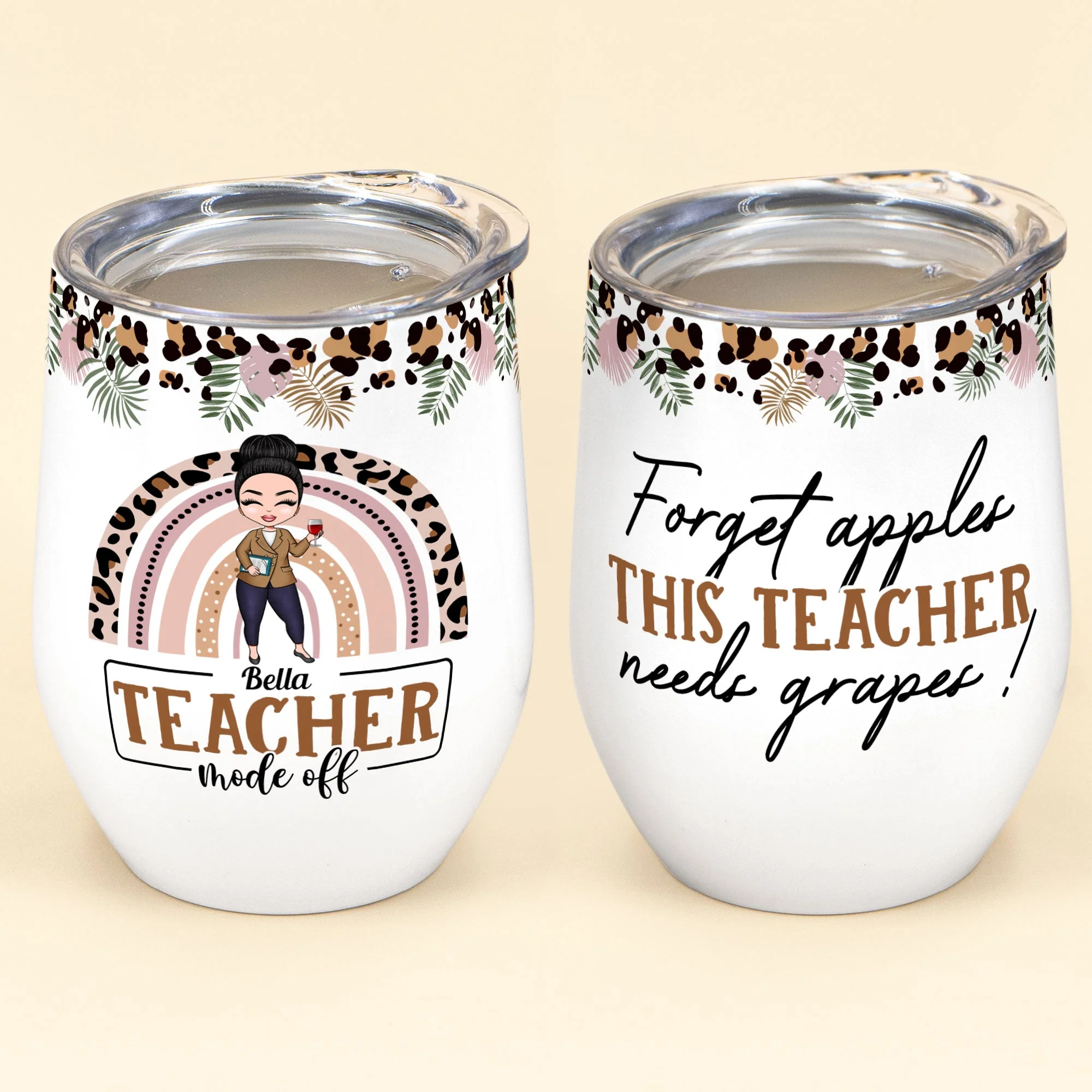 Forget Apples This Teacher Needs Grapes - Personalized Wine Tumbler - Birthday, Summer, Year End Gift For Teachers, Lecturers, Teacher Assistant - Image 2