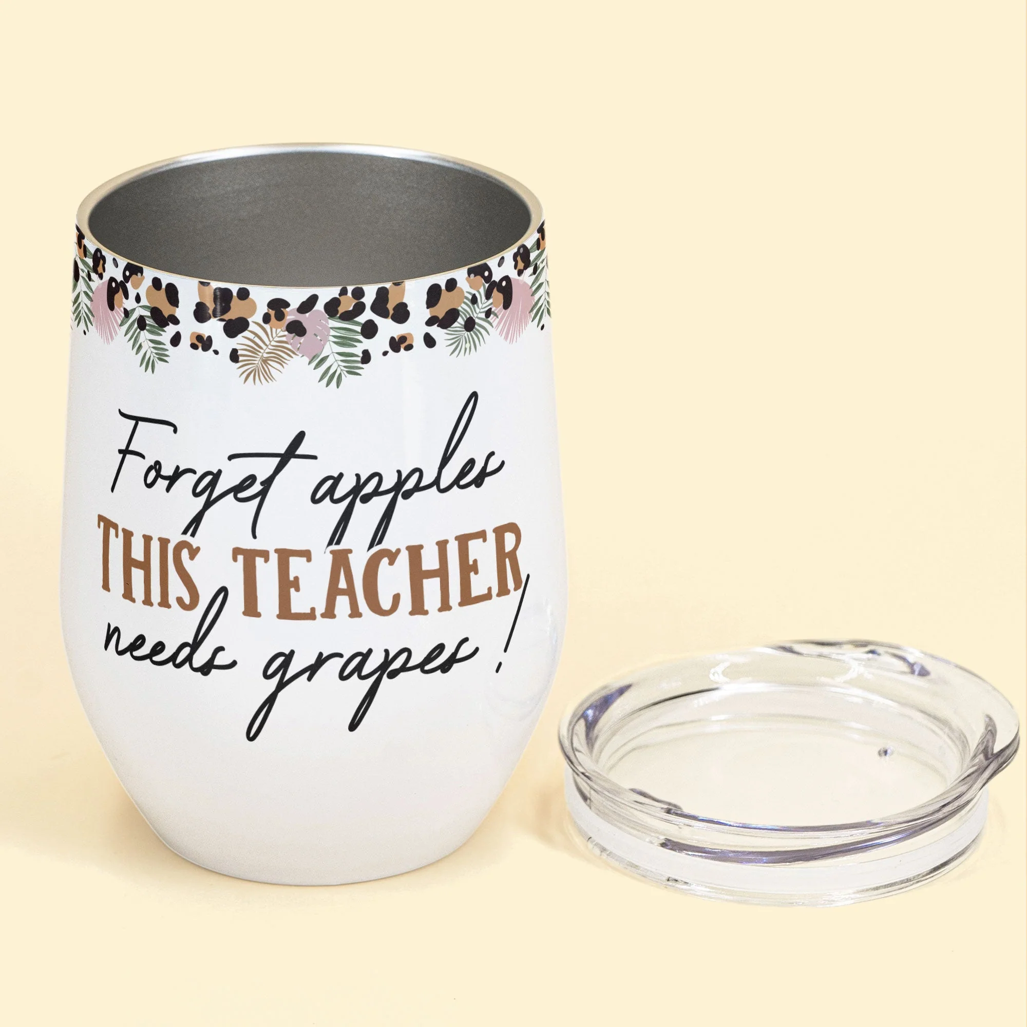 Forget Apples This Teacher Needs Grapes - Personalized Wine Tumbler - Birthday, Summer, Year End Gift For Teachers, Lecturers, Teacher Assistant - Image 3
