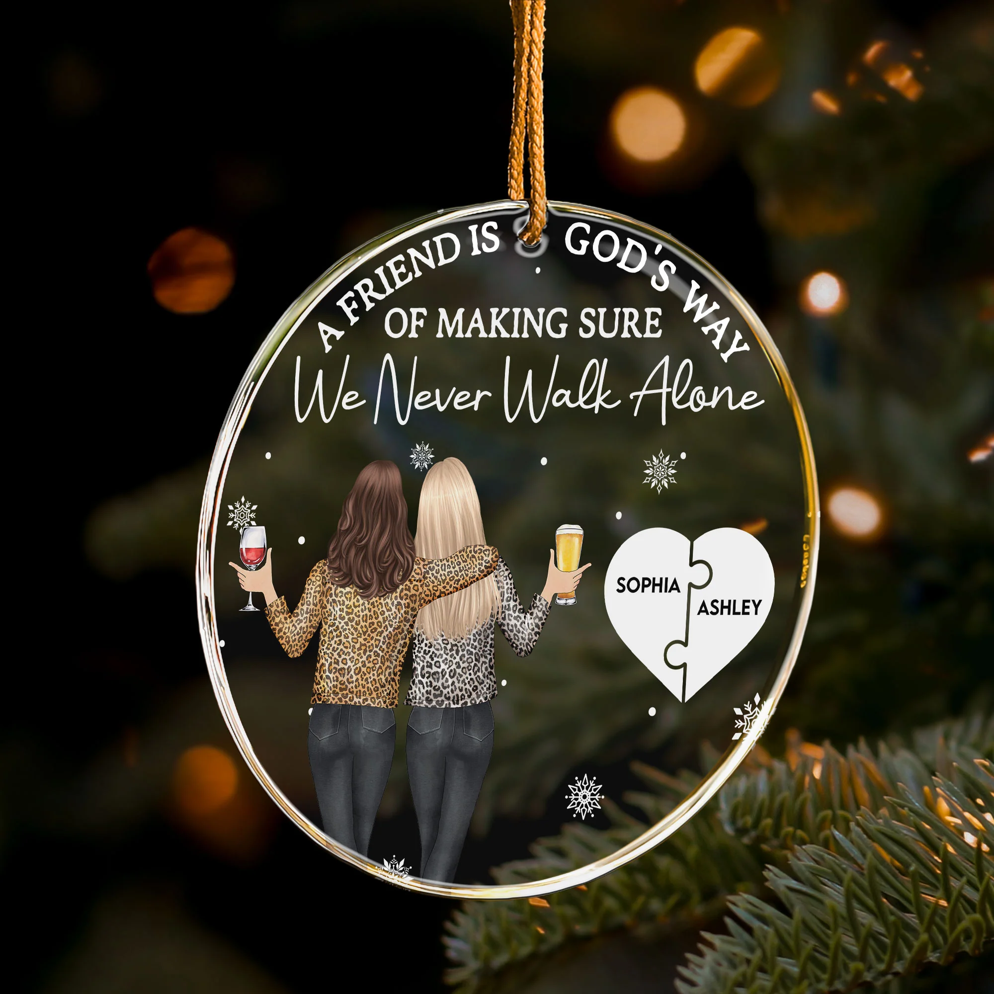 Friend Is God's Way Making Sure We Never Walk Alone - Personalized Acrylic Ornament - Image 4
