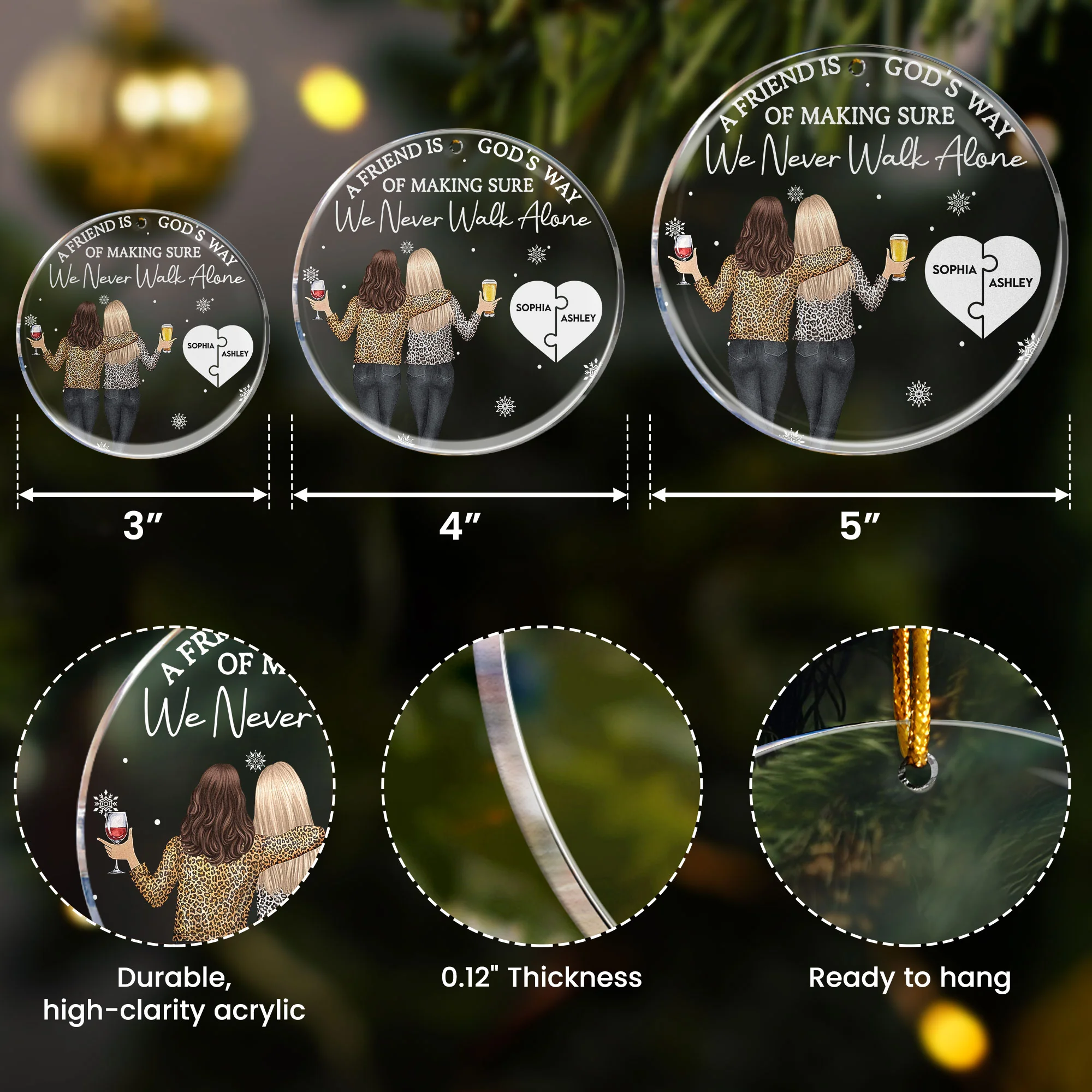 Friend Is God's Way Making Sure We Never Walk Alone - Personalized Acrylic Ornament - Image 5