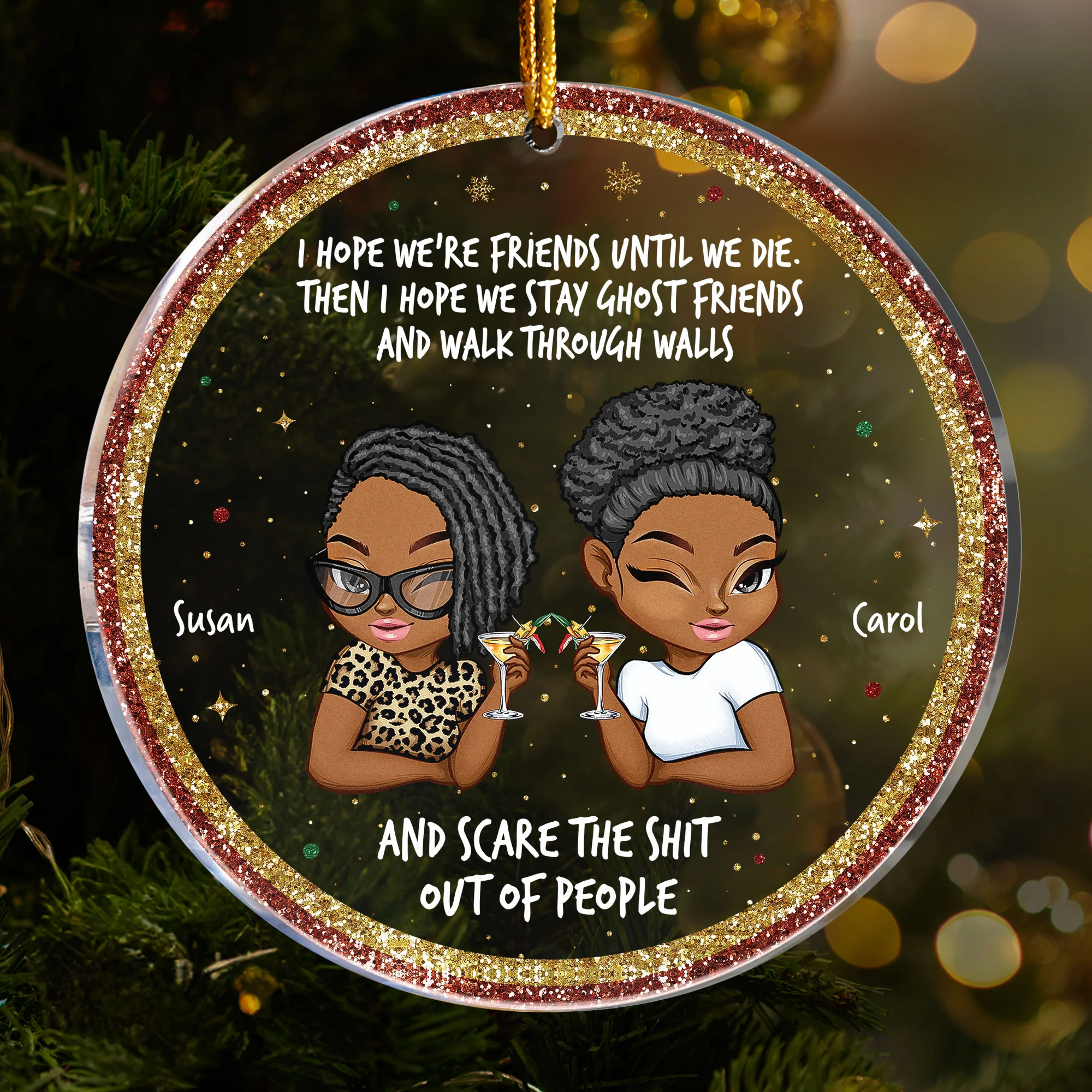 Friends Scare The Shit Out Of People - Personalized Acrylic Ornament - Image 4