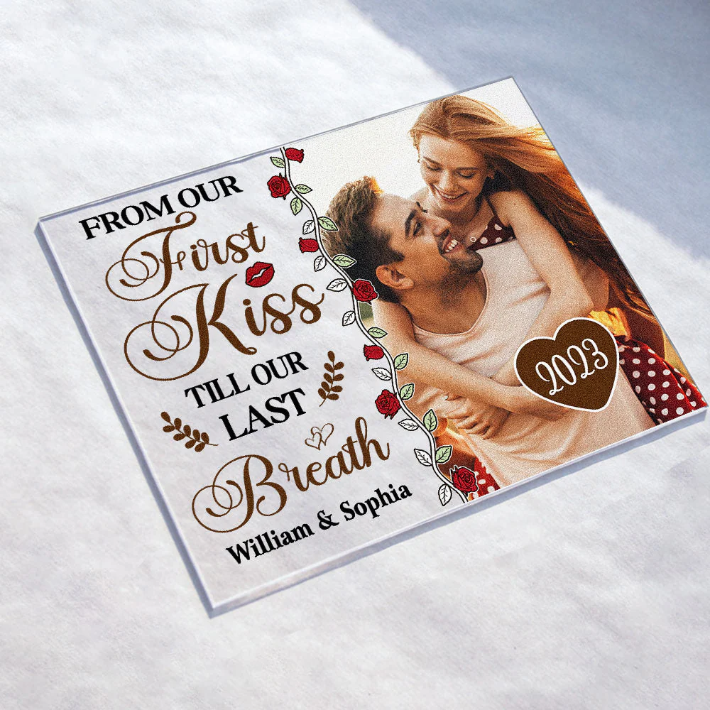 From Our First Kiss Till Our Last Breath - Personalized Acrylic Photo Plaque - Image 2